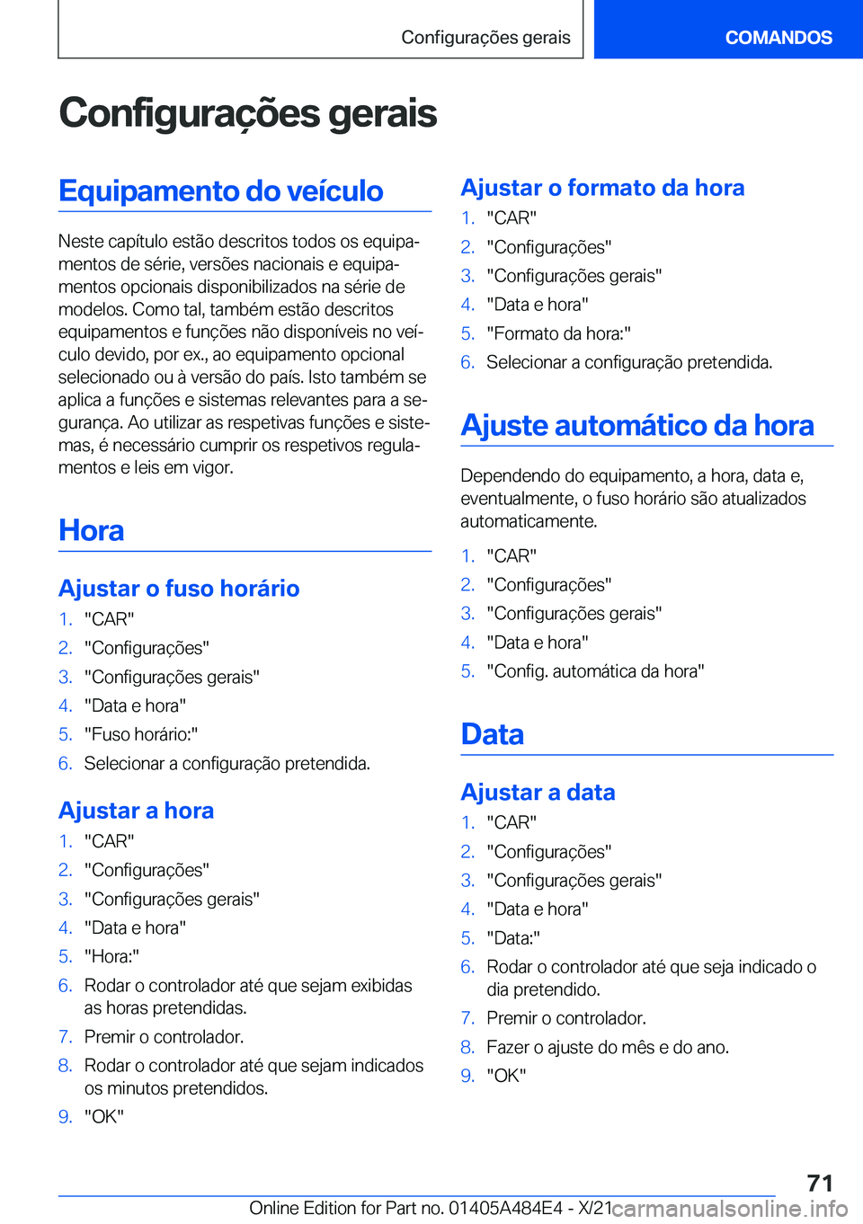 BMW 7 SERIES 2022  Manual do condutor (in Portuguese) �C�o�n�f�i�g�u�r�a�