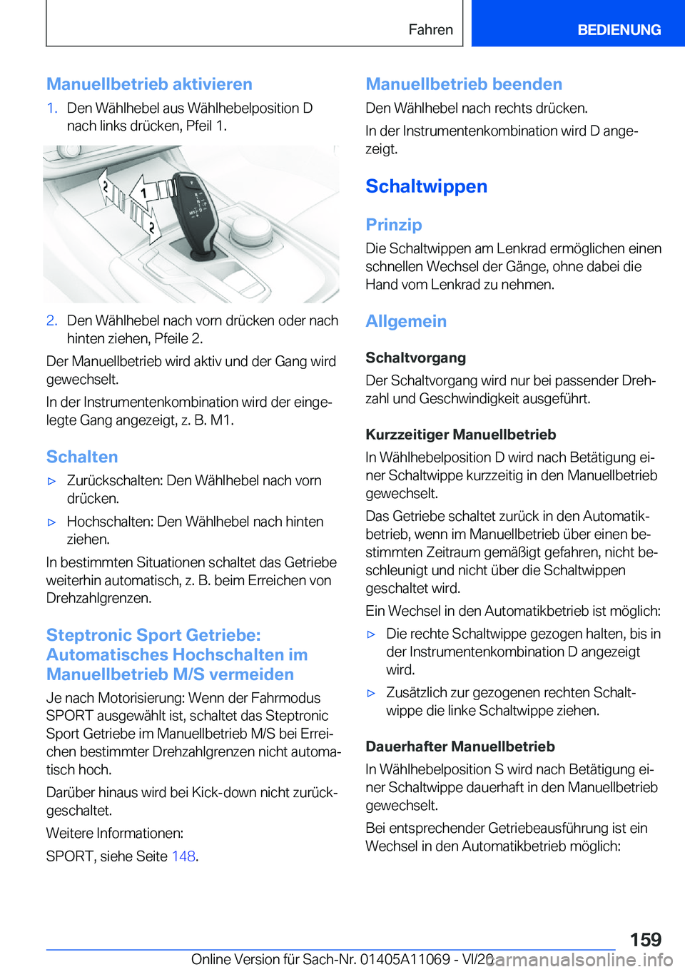 BMW 7 SERIES 2021  Betriebsanleitungen (in German) �M�a�n�u�e�l�l�b�e�t�r�i�e�b��a�k�t�i�v�i�e�r�e�n�1�.�D�e�n��W�