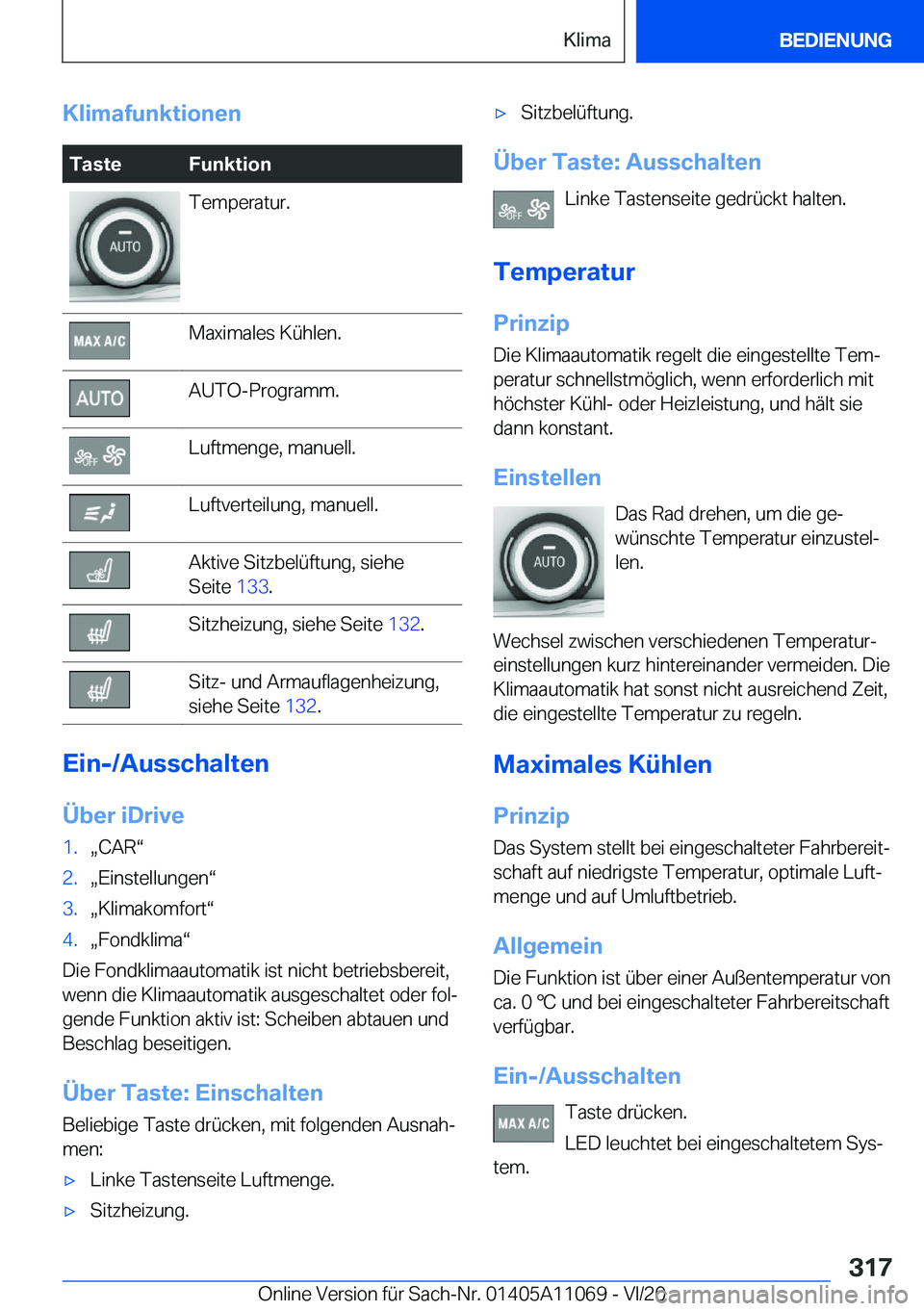 BMW 7 SERIES 2021  Betriebsanleitungen (in German) �K�l�i�m�a�f�u�n�k�t�i�o�n�e�n�T�a�s�t�e�F�u�n�k�t�i�o�n�T�e�m�p�e�r�a�t�u�r�.�M�a�x�i�m�a�l�e�s��K�