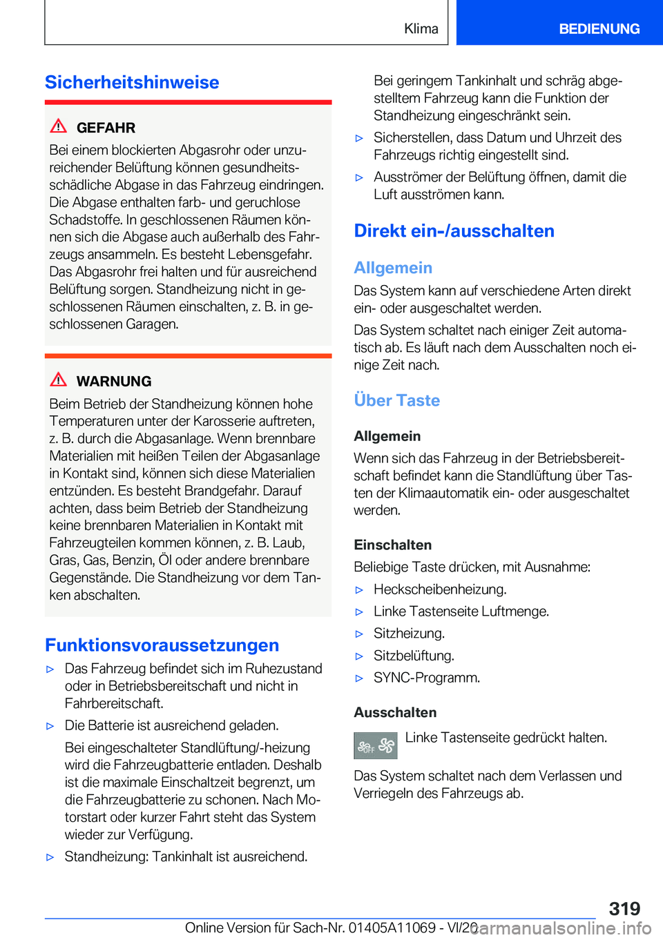 BMW 7 SERIES 2021  Betriebsanleitungen (in German) �S�i�c�h�e�r�h�e�i�t�s�h�i�n�w�e�i�s�e
�G�E�F�A�H�R
�B�e�i��e�i�n�e�m��b�l�o�c�k�i�e�r�t�e�n��A�b�g�a�s�r�o�h�r��o�d�e�r��u�n�z�uj
�r�e�i�c�h�e�n�d�e�r��B�e�l�