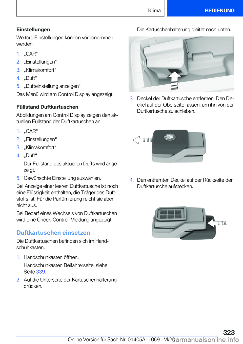 BMW 7 SERIES 2021  Betriebsanleitungen (in German) �E�i�n�s�t�e�l�l�u�n�g�e�n
�W�e�i�t�e�r�e��E�i�n�s�t�e�l�l�u�n�g�e�n��k�