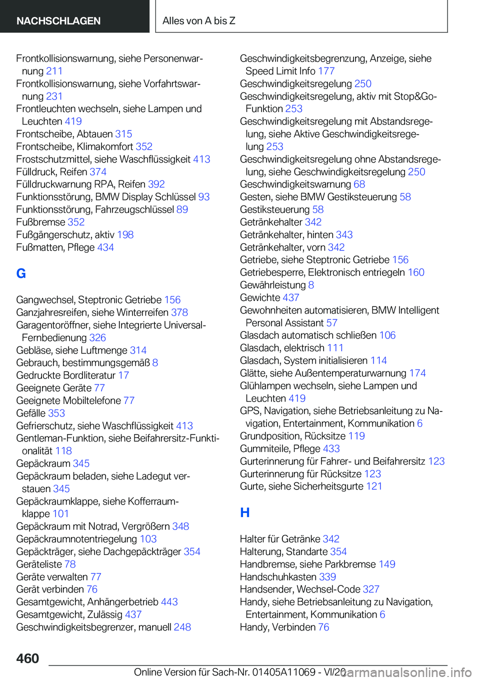 BMW 7 SERIES 2021  Betriebsanleitungen (in German) �F�r�o�n�t�k�o�l�l�i�s�i�o�n�s�w�a�r�n�u�n�g�,��s�i�e�h�e��P�e�r�s�o�n�e�n�w�a�rj�n�u�n�g� �2�1�1�
�F�r�o�n�t�k�o�l�l�i�s�i�o�n�s�w�a�r�n�u�n�g�,��s�i�e�h�e��V�o�r�f�a�h�r�t�s�w�a�rj �n�u�n�g�