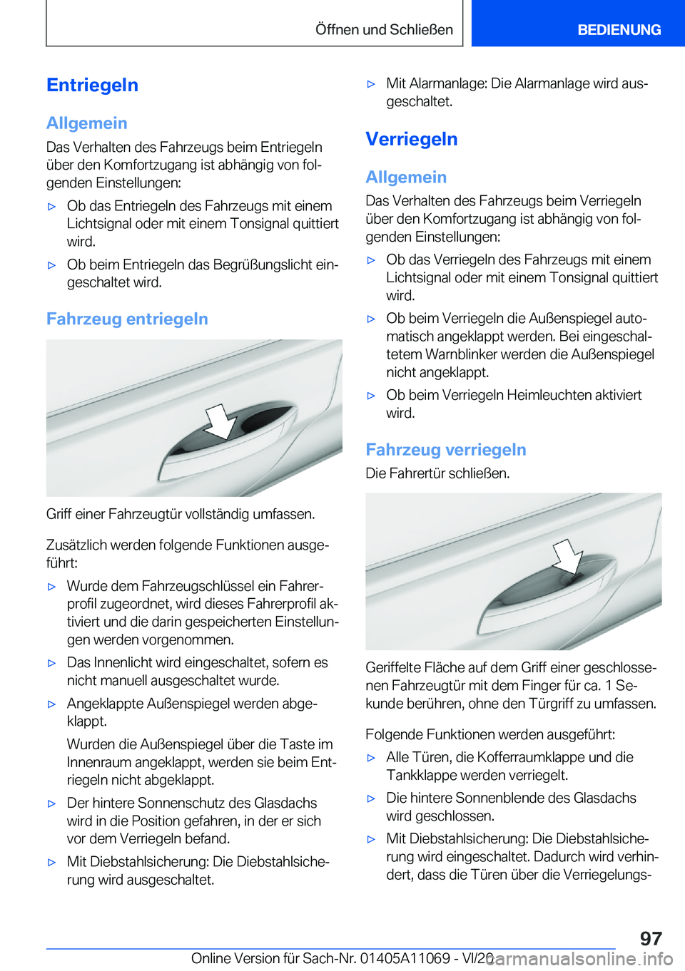 BMW 7 SERIES 2021  Betriebsanleitungen (in German) �E�n�t�r�i�e�g�e�l�n
�A�l�l�g�e�m�e�i�n �D�a�s��V�e�r�h�a�l�t�e�n��d�e�s��F�a�h�r�z�e�u�g�s��b�e�i�m��E�n�t�r�i�e�g�e�l�n
�