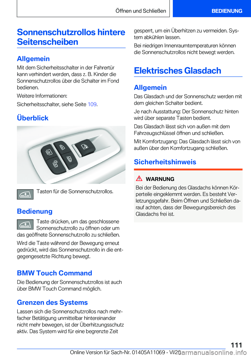 BMW 7 SERIES 2021  InstruktionsbØger (in Danish) �S�o�n�n�e�n�s�c�h�u�t�z�r�o�l�l�o�s��h�i�n�t�e�r�e�S�e�i�t�e�n�s�c�h�e�i�b�e�n
�A�l�l�g�e�m�e�i�n �M�i�t��d�e�m��S�i�c�h�e�r�h�e�i�t�s�s�c�h�a�l�t�e�r��i�n��d�e�r��F�a�h�r�e�r�t�