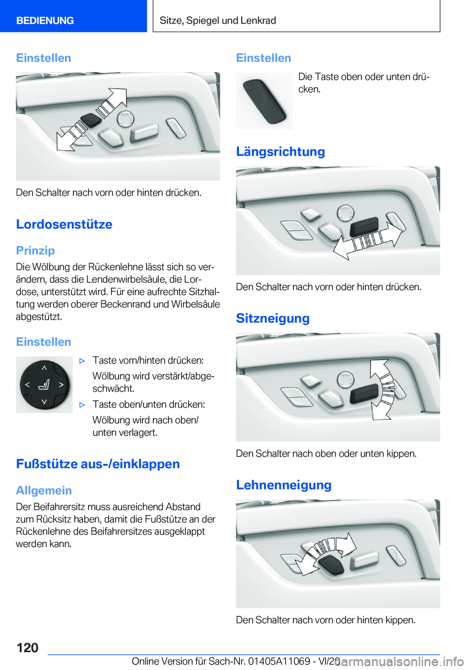 BMW 7 SERIES 2021  InstruktionsbØger (in Danish) �E�i�n�s�t�e�l�l�e�n
�D�e�n��S�c�h�a�l�t�e�r��n�a�c�h��v�o�r�n��o�d�e�r��h�i�n�t�e�n��d�r�