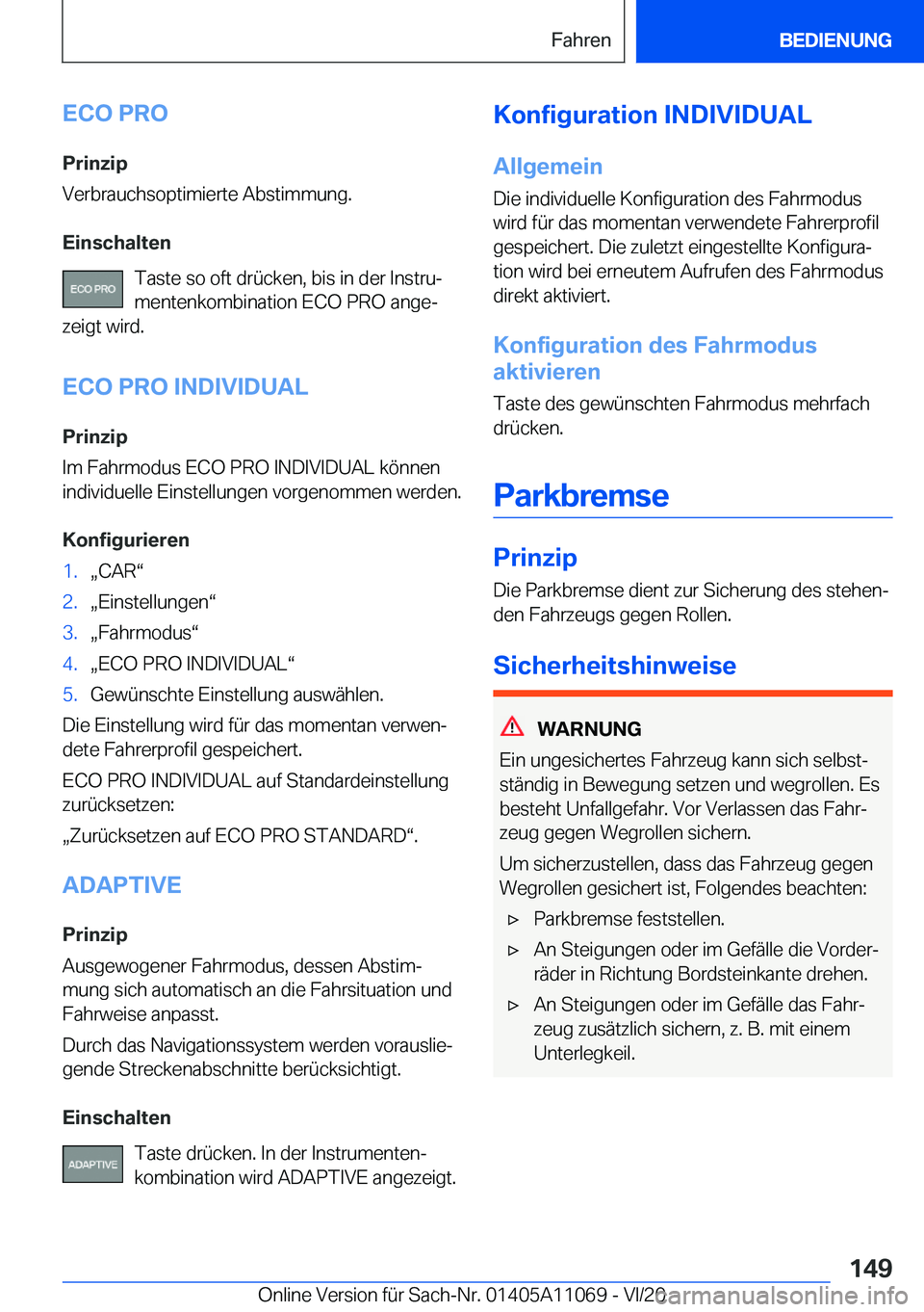 BMW 7 SERIES 2021  InstruktionsbØger (in Danish) �E�C�O��P�R�O�P�r�i�n�z�i�p
�V�e�r�b�r�a�u�c�h�s�o�p�t�i�m�i�e�r�t�e��A�b�s�t�i�m�m�u�n�g�.
�E�i�n�s�c�h�a�l�t�e�n �T�a�s�t�e��s�o��o�f�t��d�r�