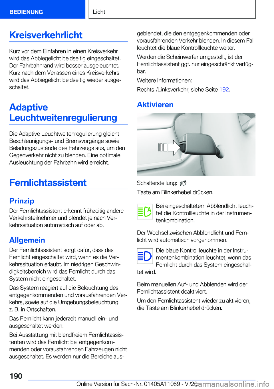 BMW 7 SERIES 2021  InstruktionsbØger (in Danish) �K�r�e�i�s�v�e�r�k�e�h�r�l�i�c�h�t
�K�u�r�z��v�o�r��d�e�m��E�i�n�f�a�h�r�e�n��i�n��e�i�n�e�n��K�r�e�i�s�v�e�r�k�e�h�r
�w�i�r�d��d�a�s��A�b�b�i�e�g�e�l�i�c�h�t��b�e�i�d�s�e�i�t�i�g��e�i�n�g�e