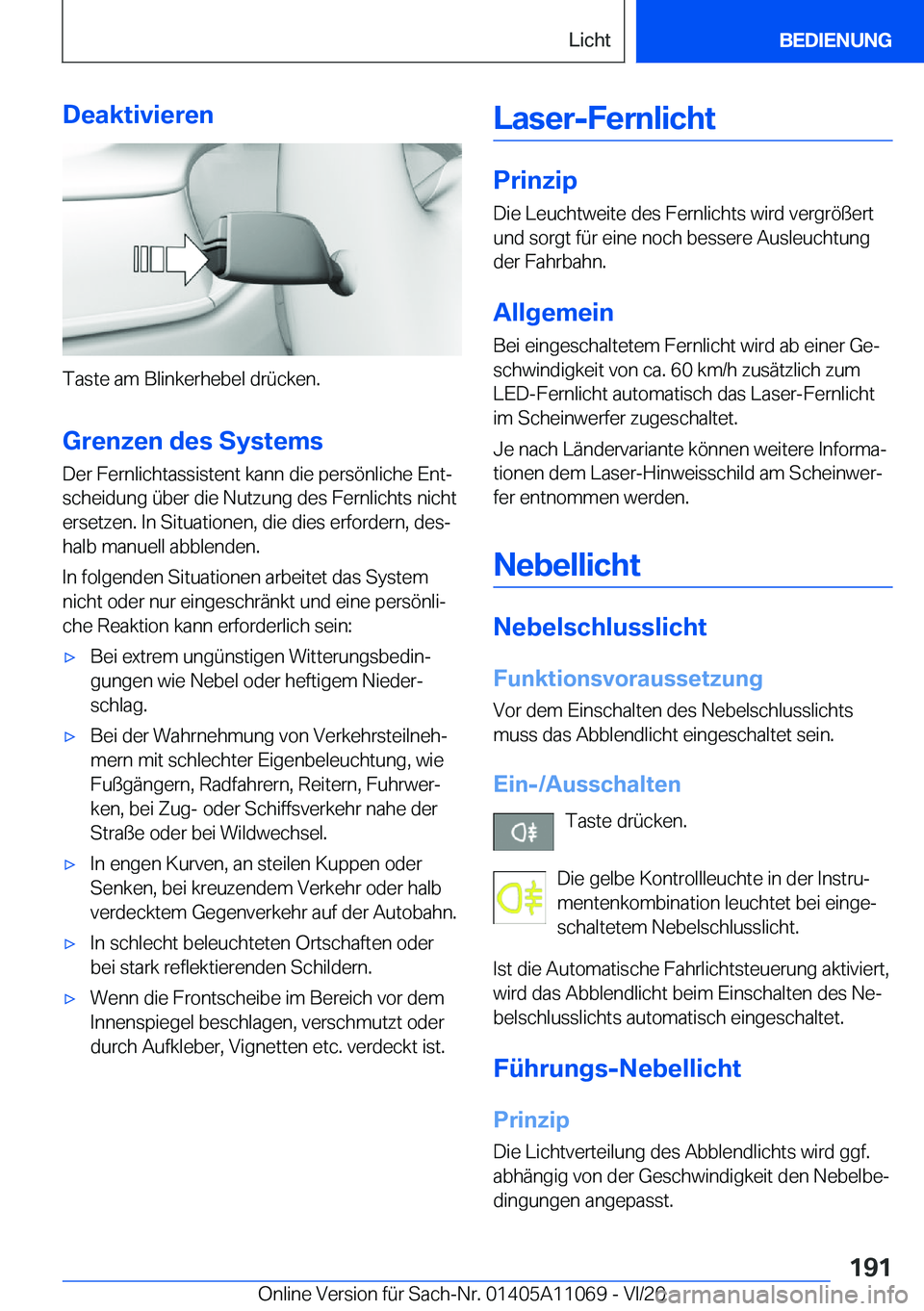BMW 7 SERIES 2021  InstruktionsbØger (in Danish) �D�e�a�k�t�i�v�i�e�r�e�n
�T�a�s�t�e��a�m��B�l�i�n�k�e�r�h�e�b�e�l��d�r�