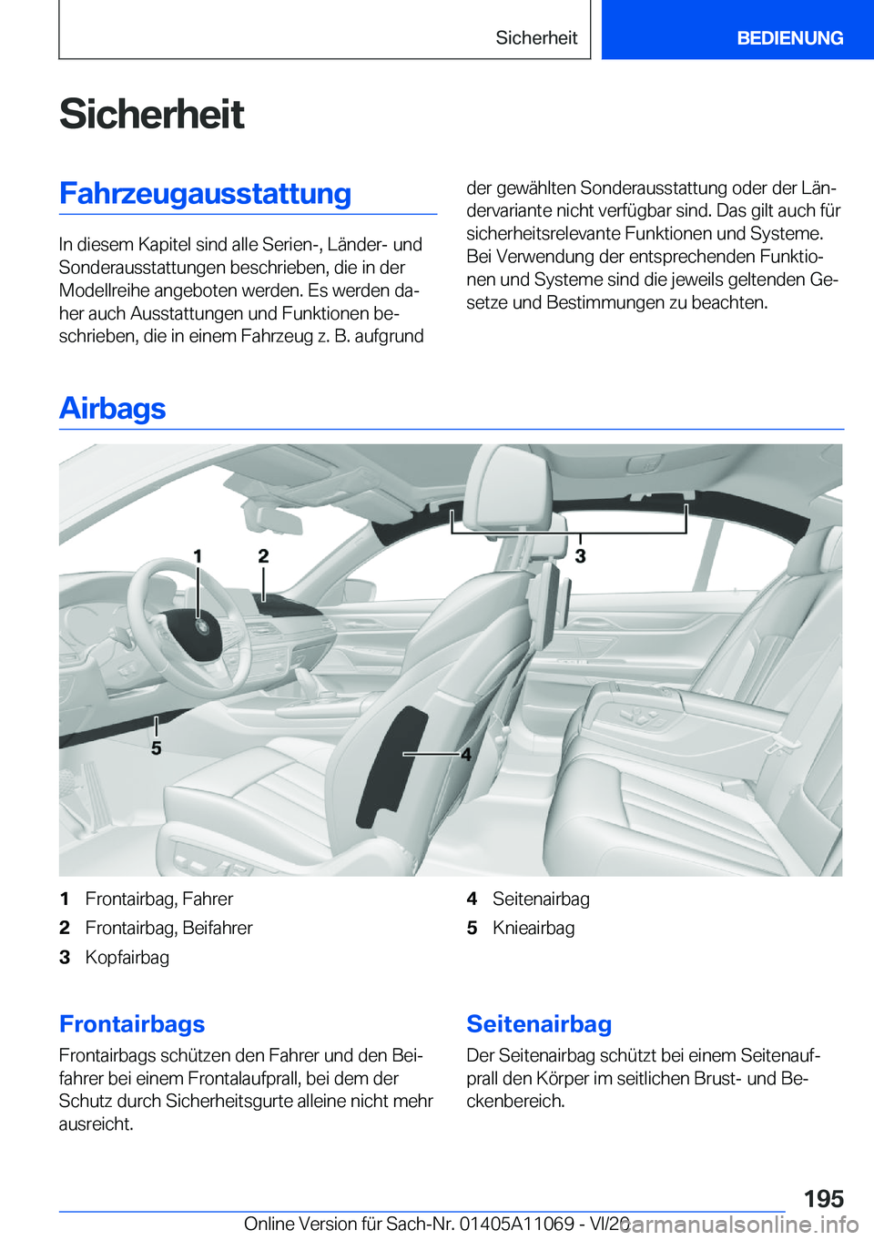 BMW 7 SERIES 2021  InstruktionsbØger (in Danish) �S�i�c�h�e�r�h�e�i�t�F�a�h�r�z�e�u�g�a�u�s�s�t�a�t�t�u�n�g
�I�n��d�i�e�s�e�m��K�a�p�i�t�e�l��s�i�n�d��a�l�l�e��S�e�r�i�e�n�-�,��L�