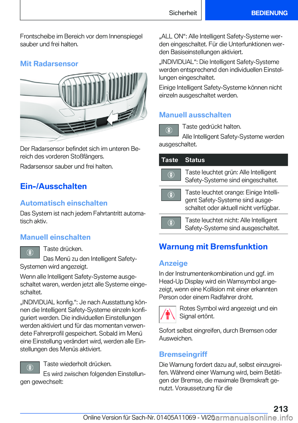 BMW 7 SERIES 2021  InstruktionsbØger (in Danish) �F�r�o�n�t�s�c�h�e�i�b�e��i�m��B�e�r�e�i�c�h��v�o�r��d�e�m��I�n�n�e�n�s�p�i�e�g�e�l
�s�a�u�b�e�r��u�n�d��f�r�e�i��h�a�l�t�e�n�.
�M�i�t��R�a�d�a�r�s�e�n�s�o�r
�D�e�r��R�a�d�a�r�s�e�n�s�o�r��