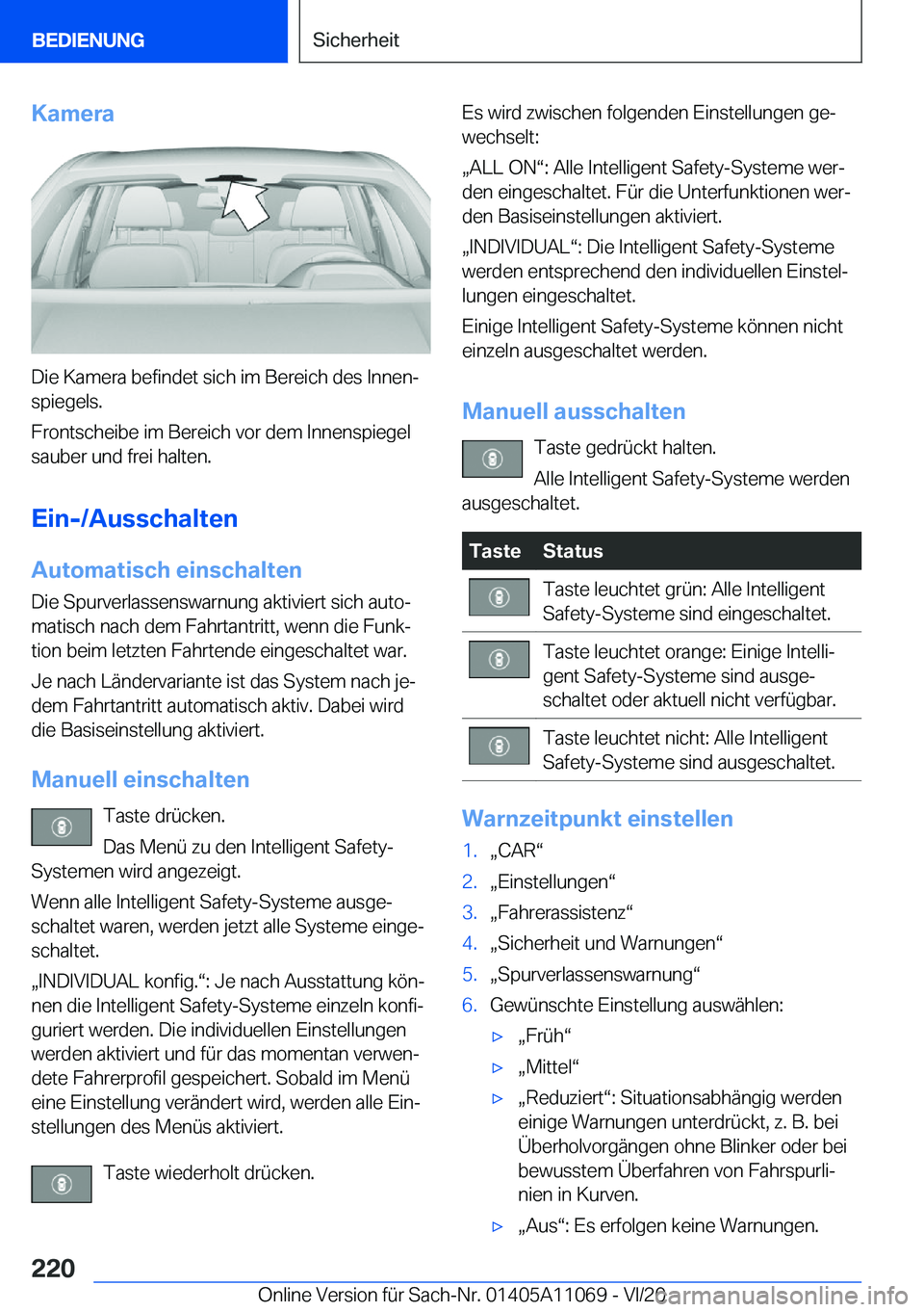 BMW 7 SERIES 2021  InstruktionsbØger (in Danish) �K�a�m�e�r�a
�D�i�e��K�a�m�e�r�a��b�e�f�i�n�d�e�t��s�i�c�h��i�m��B�e�r�e�i�c�h��d�e�s��I�n�n�e�nj�s�p�i�e�g�e�l�s�.
�F�r�o�n�t�s�c�h�e�i�b�e��i�m��B�e�r�e�i�c�h��v�o�r��d�e�m��I�n�n�e�n�s