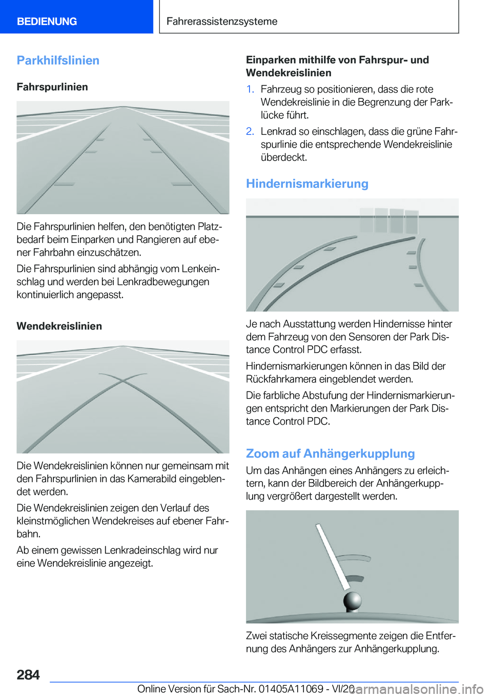 BMW 7 SERIES 2021  InstruktionsbØger (in Danish) �P�a�r�k�h�i�l�f�s�l�i�n�i�e�n
�F�a�h�r�s�p�u�r�l�i�n�i�e�n
�D�i�e��F�a�h�r�s�p�u�r�l�i�n�i�e�n��h�e�l�f�e�n�,��d�e�n��b�e�n�