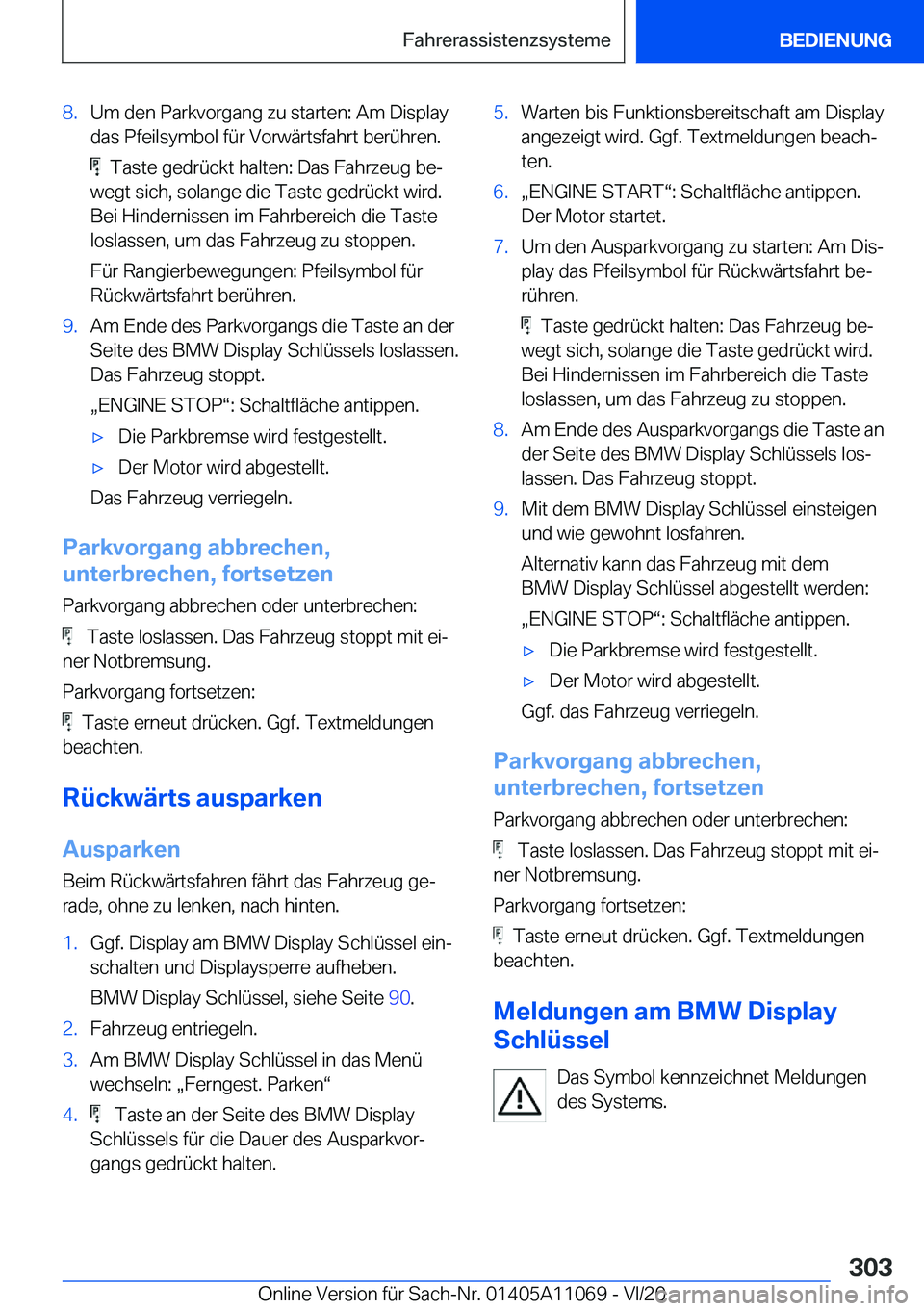 BMW 7 SERIES 2021  InstruktionsbØger (in Danish) �8�.�U�m��d�e�n��P�a�r�k�v�o�r�g�a�n�g��z�u��s�t�a�r�t�e�n�:��A�m��D�i�s�p�l�a�y�d�a�s��P�f�e�i�l�s�y�m�b�o�l��f�