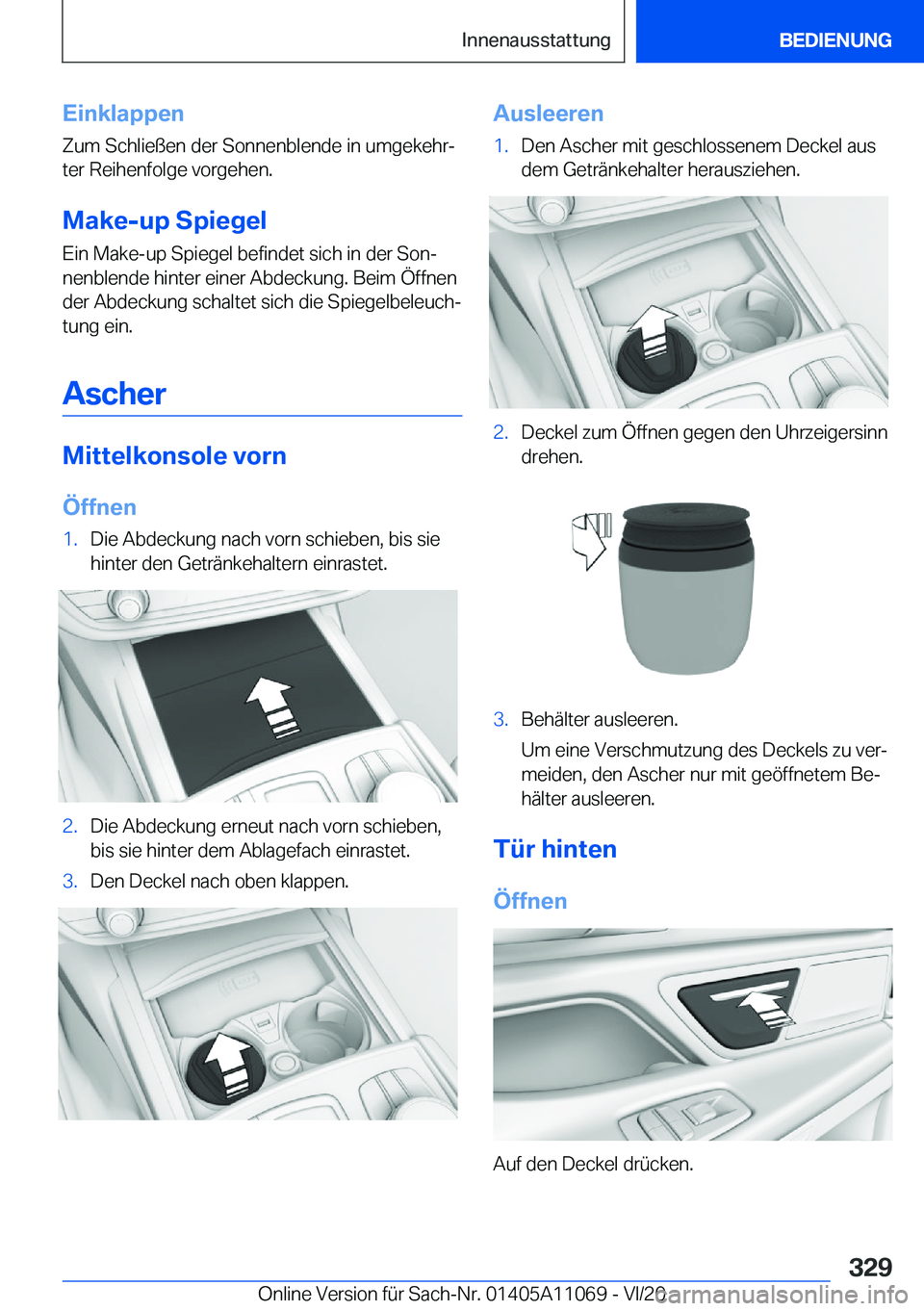 BMW 7 SERIES 2021  InstruktionsbØger (in Danish) �E�i�n�k�l�a�p�p�e�n
�Z�u�m��S�c�h�l�i�e�