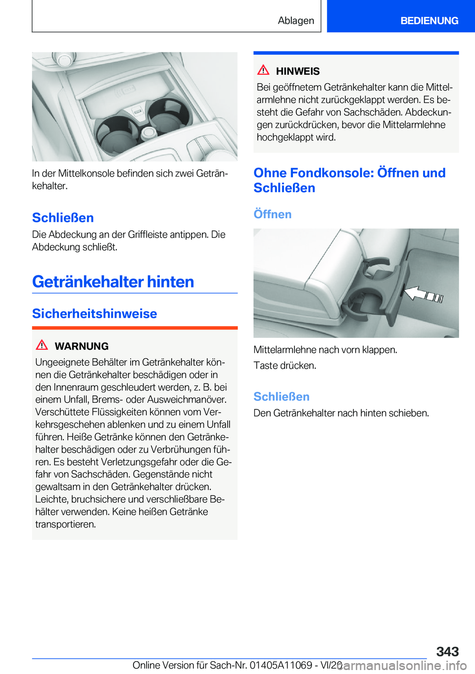 BMW 7 SERIES 2021  InstruktionsbØger (in Danish) �I�n��d�e�r��M�i�t�t�e�l�k�o�n�s�o�l�e��b�e�f�i�n�d�e�n��s�i�c�h��z�w�e�i��G�e�t�r�