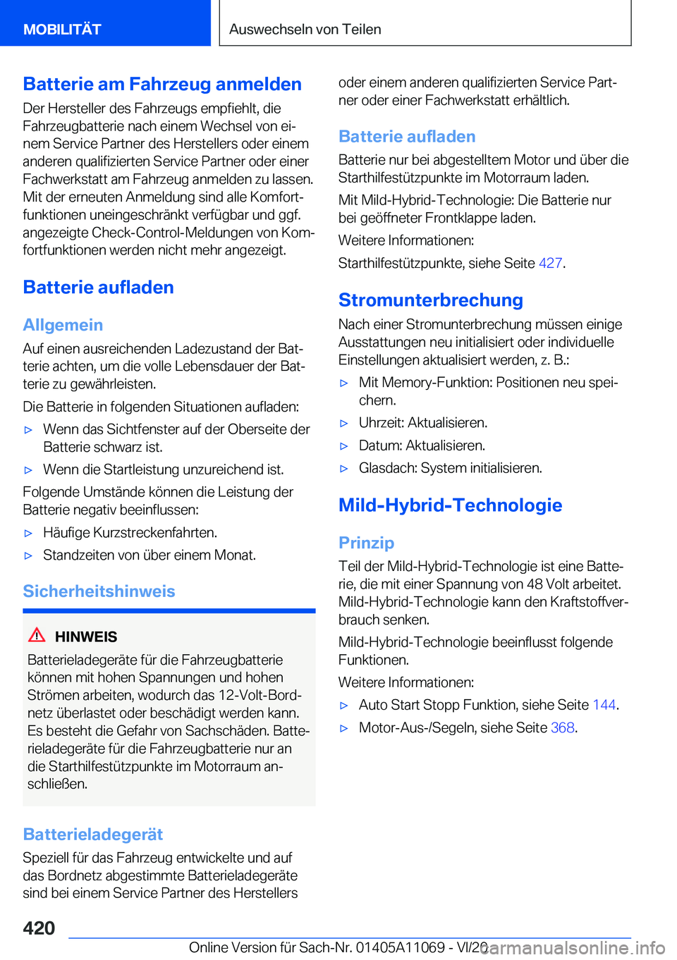 BMW 7 SERIES 2021  InstruktionsbØger (in Danish) �B�a�t�t�e�r�i�e��a�m��F�a�h�r�z�e�u�g��a�n�m�e�l�d�e�n�D�e�r��H�e�r�s�t�e�l�l�e�r��d�e�s��F�a�h�r�z�e�u�g�s��e�m�p�f�i�e�h�l�t�,��d�i�e�F�a�h�r�z�e�u�g�b�a�t�t�e�r�i�e��n�a�c�h��e�i�n�e�m�