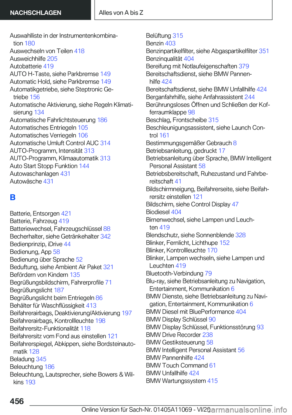 BMW 7 SERIES 2021  InstruktionsbØger (in Danish) �A�u�s�w�a�h�l�l�i�s�t�e��i�n��d�e�r��I�n�s�t�r�u�m�e�n�t�e�n�k�o�m�b�i�n�aj�t�i�o�n� �1�8�0�
�A�u�s�w�e�c�h�s�e�l�n��v�o�n��T�e�i�l�e�n� �4�1�8�
�A�u�s�w�e�i�c�h�h�i�l�f�e� �2�0�5�
�A�u�t