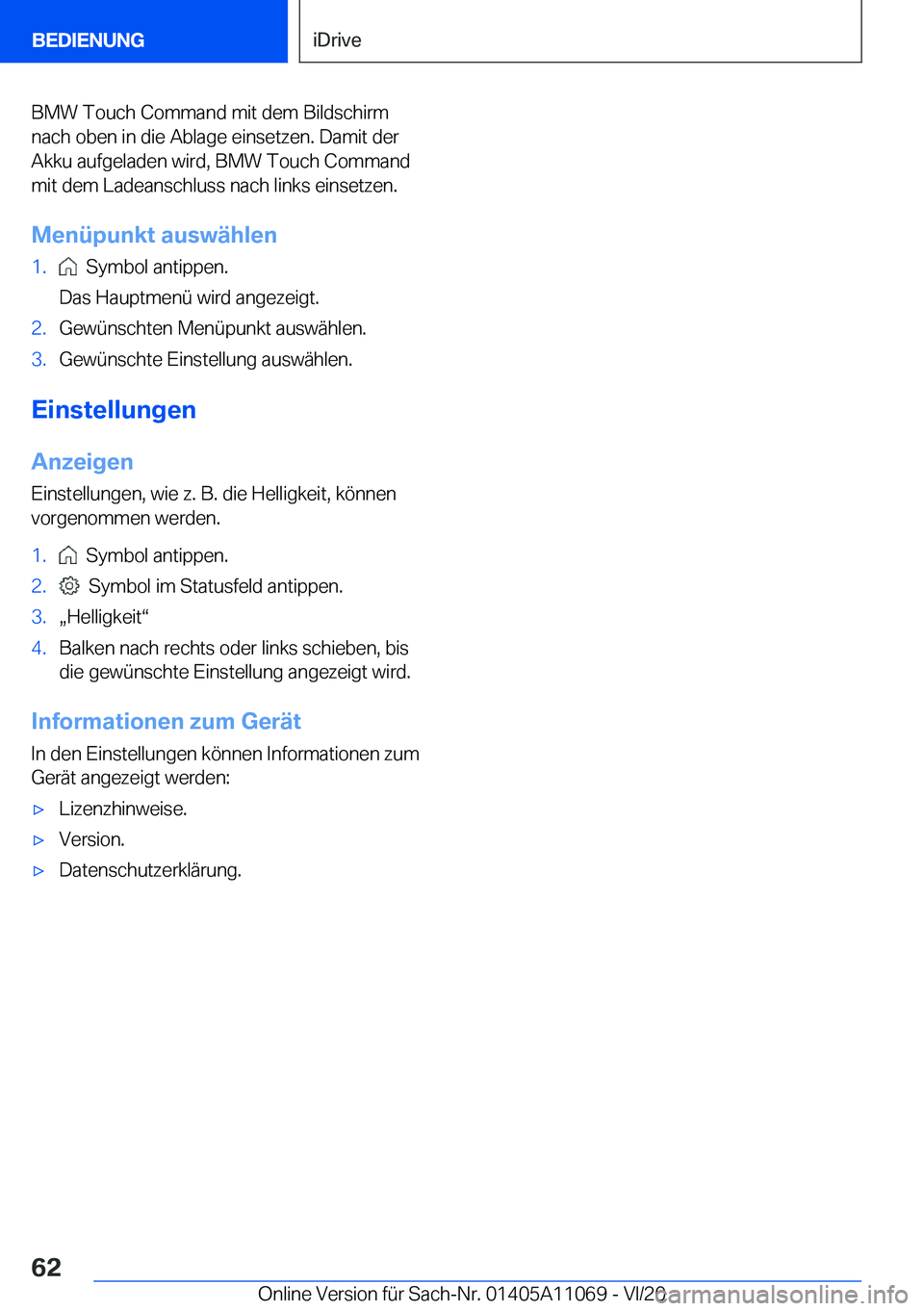 BMW 7 SERIES 2021  InstruktionsbØger (in Danish) �B�M�W��T�o�u�c�h��C�o�m�m�a�n�d��m�i�t��d�e�m��B�i�l�d�s�c�h�i�r�m
�n�a�c�h��o�b�e�n��i�n��d�i�e��A�b�l�a�g�e��e�i�n�s�e�t�z�e�n�.��D�a�m�i�t��d�e�r
�A�k�k�u��a�u�f�g�e�l�a�d�e�n��w�i�r