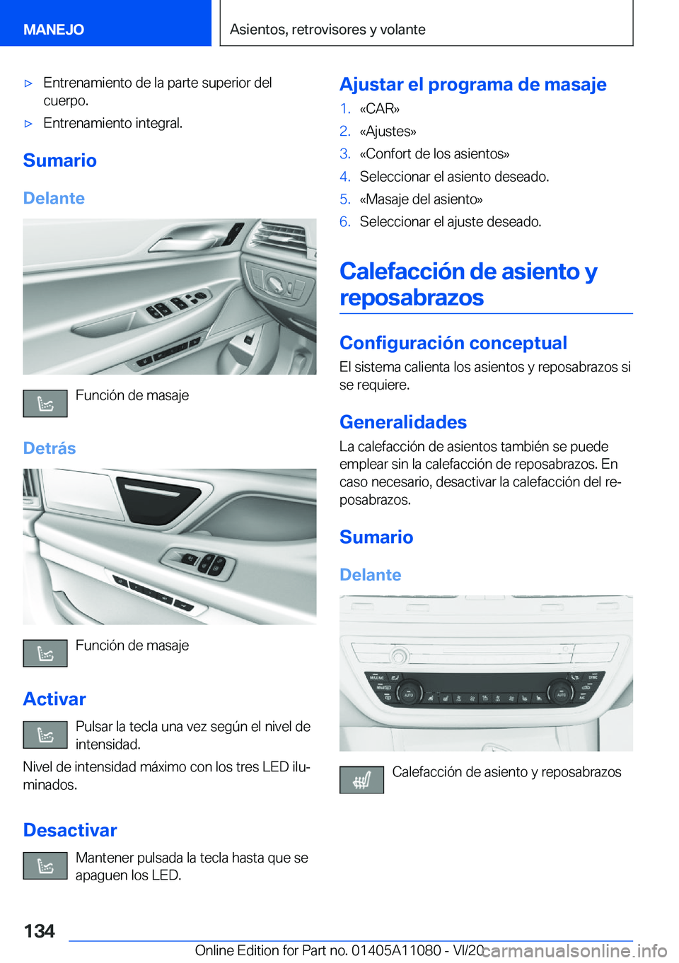 BMW 7 SERIES 2021  Manuales de Empleo (in Spanish) x�E�n�t�r�e�n�a�m�i�e�n�t�o��d�e��l�a��p�a�r�t�e��s�u�p�e�r�i�o�r��d�e�l
�c�u�e�r�p�o�.x�E�n�t�r�e�n�a�m�i�e�n�t�o��i�n�t�e�g�r�a�l�.
�S�u�m�a�r�i�o
�D�e�l�a�n�t�e
�F�u�n�c�i�