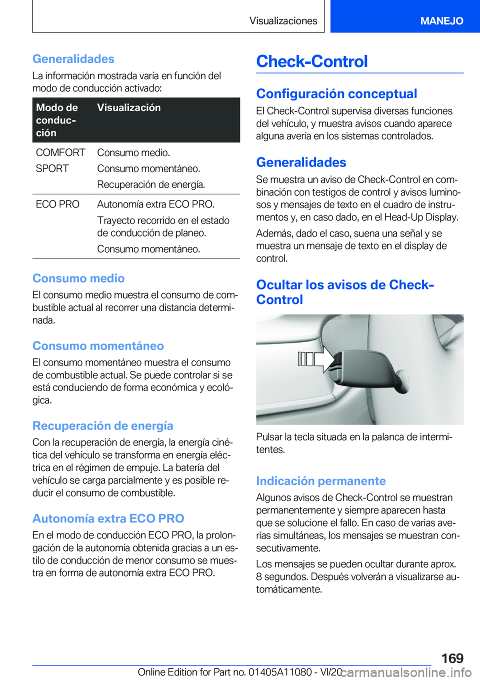 BMW 7 SERIES 2021  Manuales de Empleo (in Spanish) �G�e�n�e�r�a�l�i�d�a�d�e�s
�L�a��i�n�f�o�r�m�a�c�i�