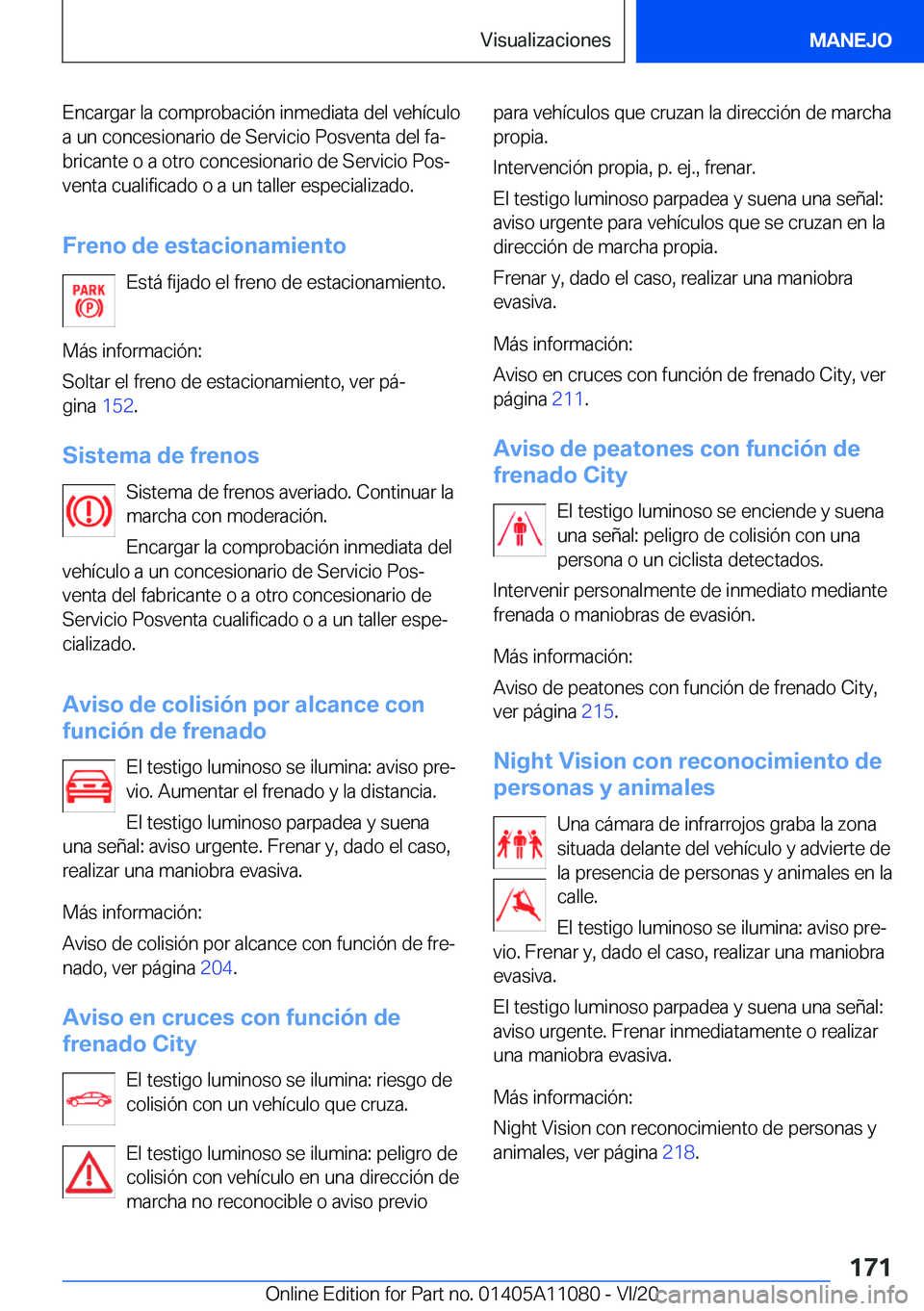 BMW 7 SERIES 2021  Manuales de Empleo (in Spanish) �E�n�c�a�r�g�a�r��l�a��c�o�m�p�r�o�b�a�c�i�