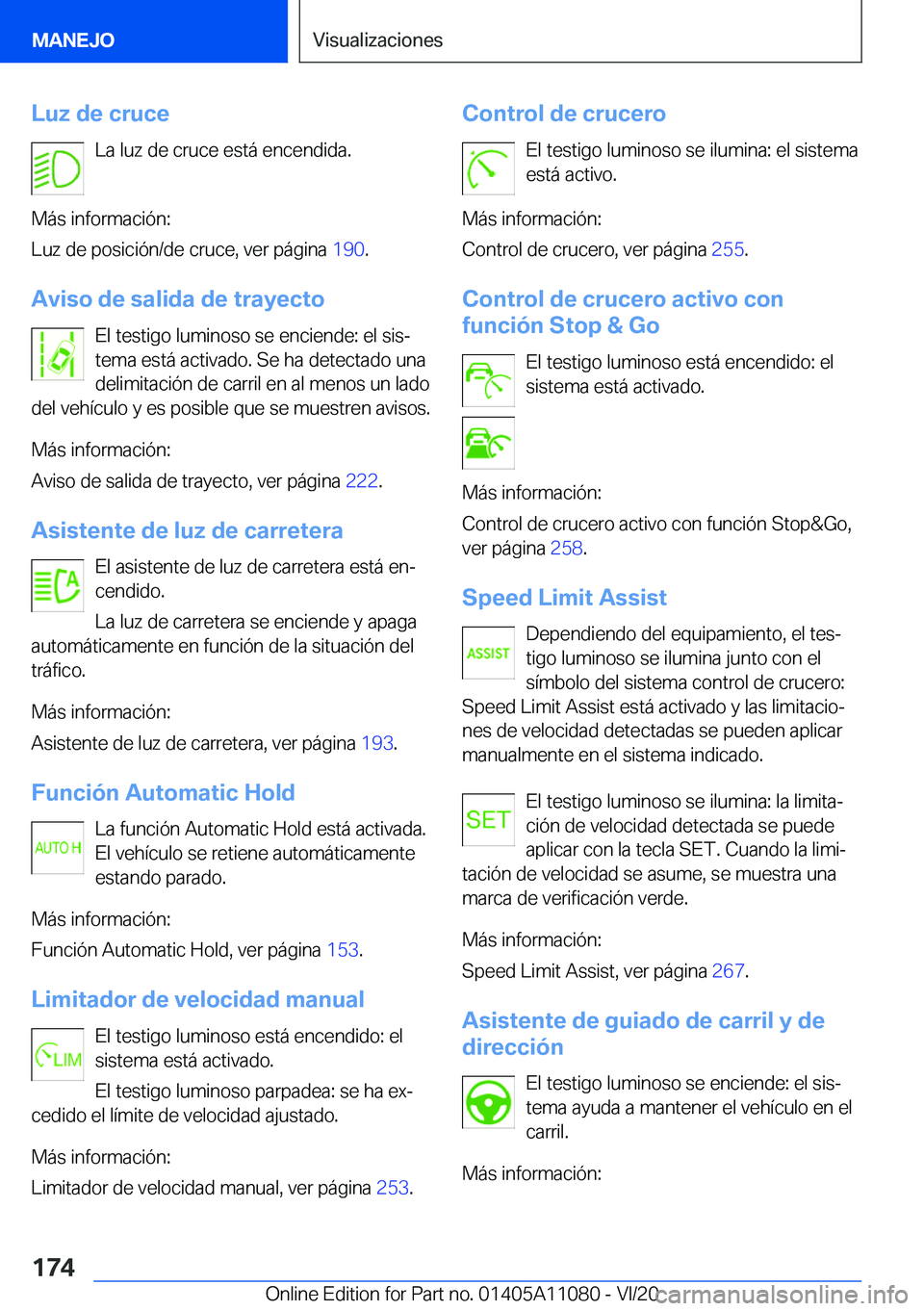 BMW 7 SERIES 2021  Manuales de Empleo (in Spanish) �L�u�z��d�e��c�r�u�c�e�L�a��l�u�z��d�e��c�r�u�c�e��e�s�t�
