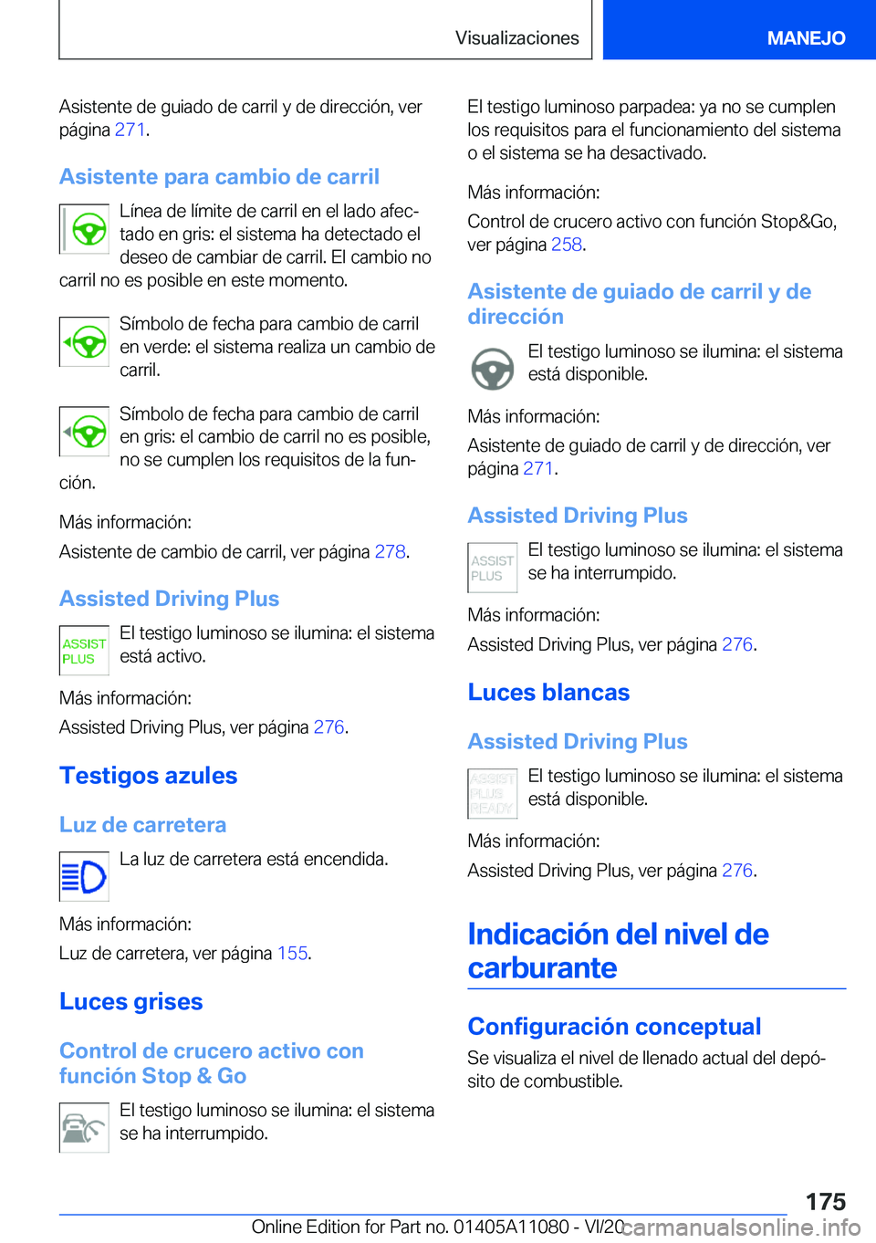 BMW 7 SERIES 2021  Manuales de Empleo (in Spanish) �A�s�i�s�t�e�n�t�e��d�e��g�u�i�a�d�o��d�e��c�a�r�r�i�l��y��d�e��d�i�r�e�c�c�i�