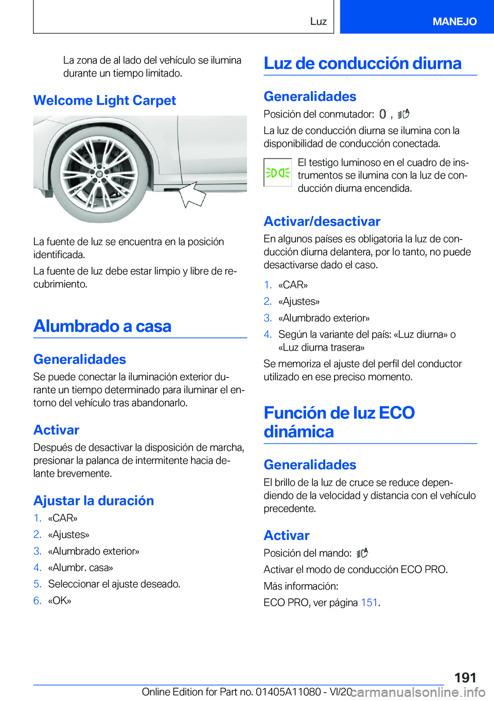 BMW 7 SERIES 2021  Manuales de Empleo (in Spanish) �L�a��z�o�n�a��d�e��a�l��l�a�d�o��d�e�l��v�e�h�