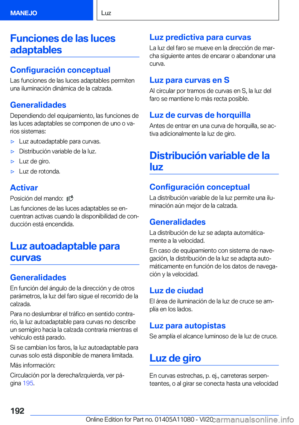 BMW 7 SERIES 2021  Manuales de Empleo (in Spanish) �F�u�n�c�i�o�n�e�s��d�e��l�a�s��l�u�c�e�s�a�d�a�p�t�a�b�l�e�s
�C�o�n�f�i�g�u�r�a�c�i�