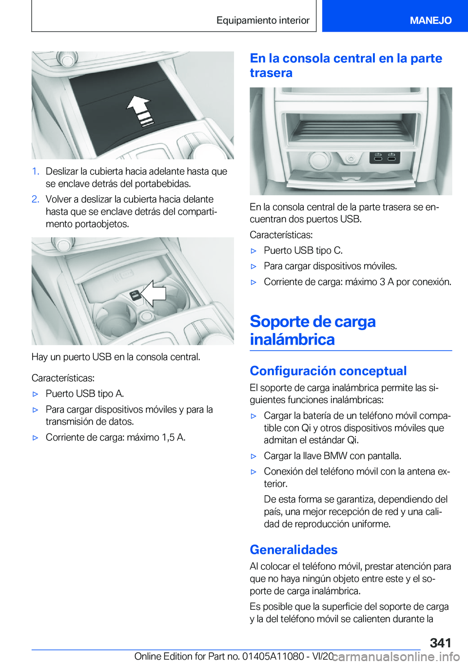 BMW 7 SERIES 2021  Manuales de Empleo (in Spanish) �1�.�D�e�s�l�i�z�a�r��l�a��c�u�b�i�e�r�t�a��h�a�c�i�a��a�d�e�l�a�n�t�e��h�a�s�t�a��q�u�e
�s�e��e�n�c�l�a�v�e��d�e�t�r�