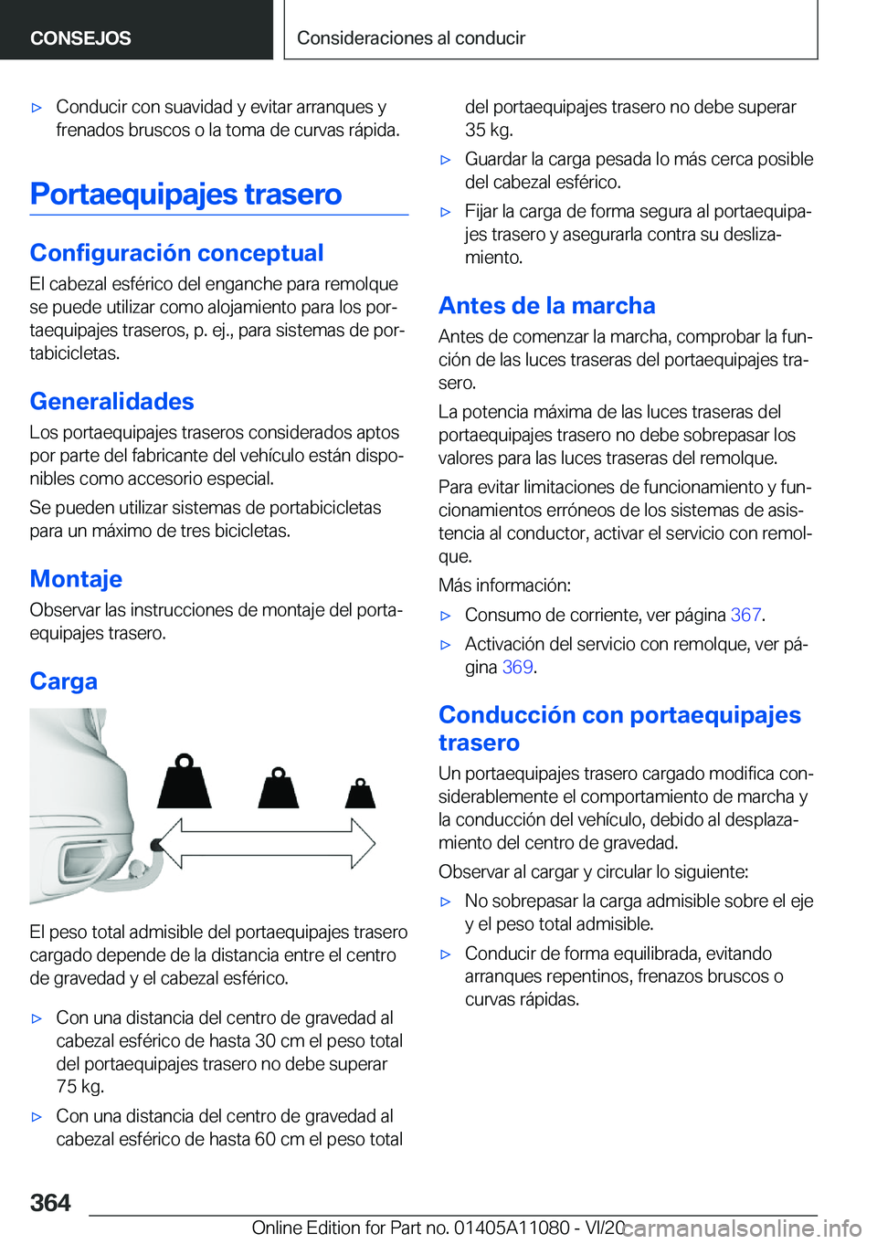 BMW 7 SERIES 2021  Manuales de Empleo (in Spanish) x�C�o�n�d�u�c�i�r��c�o�n��s�u�a�v�i�d�a�d��y��e�v�i�t�a�r��a�r�r�a�n�q�u�e�s��y�f�r�e�n�a�d�o�s��b�r�u�s�c�o�s��o��l�a��t�o�m�a��d�e��c�u�r�v�a�s��r�