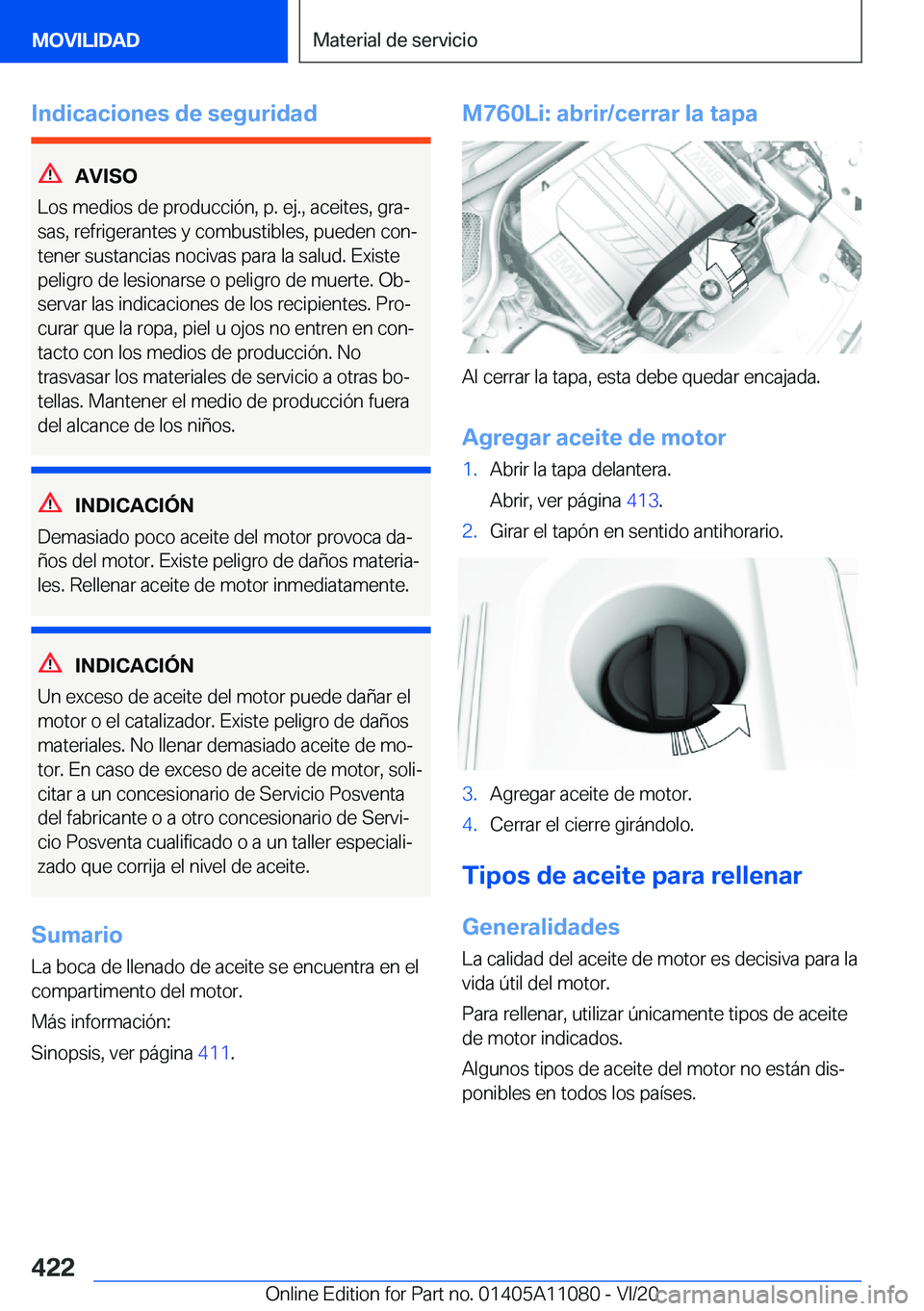 BMW 7 SERIES 2021  Manuales de Empleo (in Spanish) �I�n�d�i�c�a�c�i�o�n�e�s��d�e��s�e�g�u�r�i�d�a�d
�A�V�I�S�O
�L�o�s��m�e�d�i�o�s��d�e��p�r�o�d�u�c�c�i�