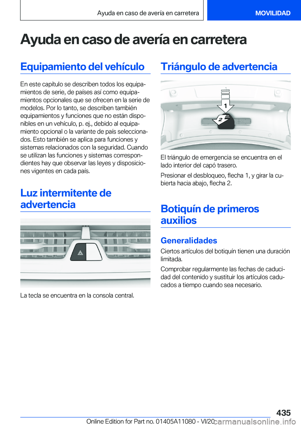 BMW 7 SERIES 2021  Manuales de Empleo (in Spanish) �A�y�u�d�a��e�n��c�a�s�o��d�e��a�v�e�r�