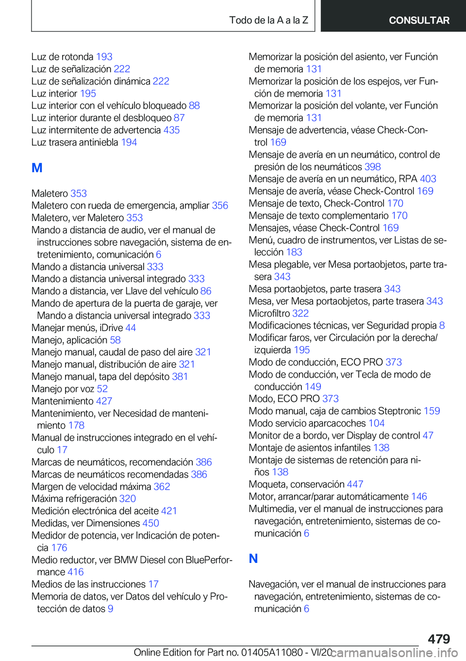 BMW 7 SERIES 2021  Manuales de Empleo (in Spanish) �L�u�z��d�e��r�o�t�o�n�d�a��1�9�3�
�L�u�z��d�e��s�e�