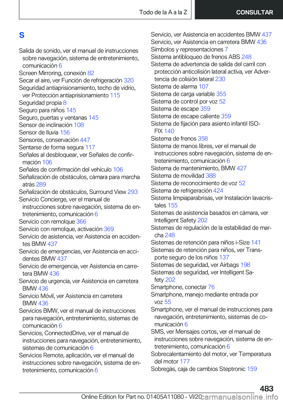 BMW 7 SERIES 2021  Manuales de Empleo (in Spanish) �S�S�a�l�i�d�a��d�e��s�o�n�i�d�o�,��v�e�r��e�l��m�a�n�u�a�l��d�e��i�n�s�t�r�u�c�c�i�o�n�e�s �s�o�b�r�e��n�a�v�e�g�a�c�i�