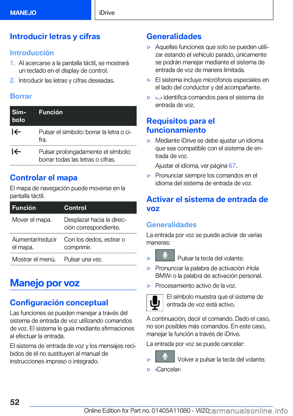 BMW 7 SERIES 2021  Manuales de Empleo (in Spanish) �I�n�t�r�o�d�u�c�i�r��l�e�t�r�a�s��y��c�i�f�r�a�s
�I�n�t�r�o�d�u�c�c�i�