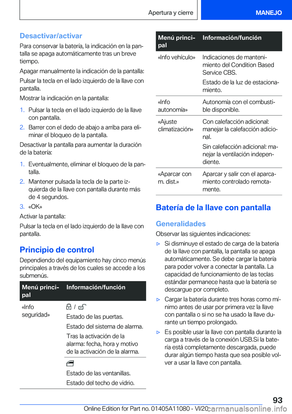 BMW 7 SERIES 2021  Manuales de Empleo (in Spanish) �D�e�s�a�c�t�i�v�a�r�/�a�c�t�i�v�a�r�P�a�r�a��c�o�n�s�e�r�v�a�r��l�a��b�a�t�e�r�