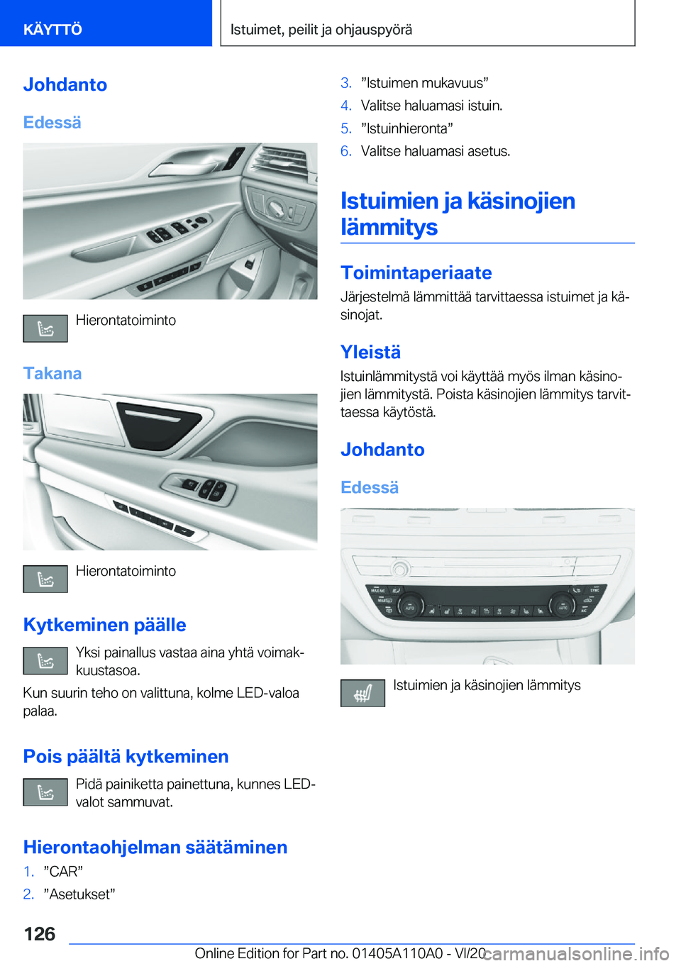 BMW 7 SERIES 2021  Omistajan Käsikirja (in Finnish) �J�o�h�d�a�n�t�o
�E�d�e�s�s�