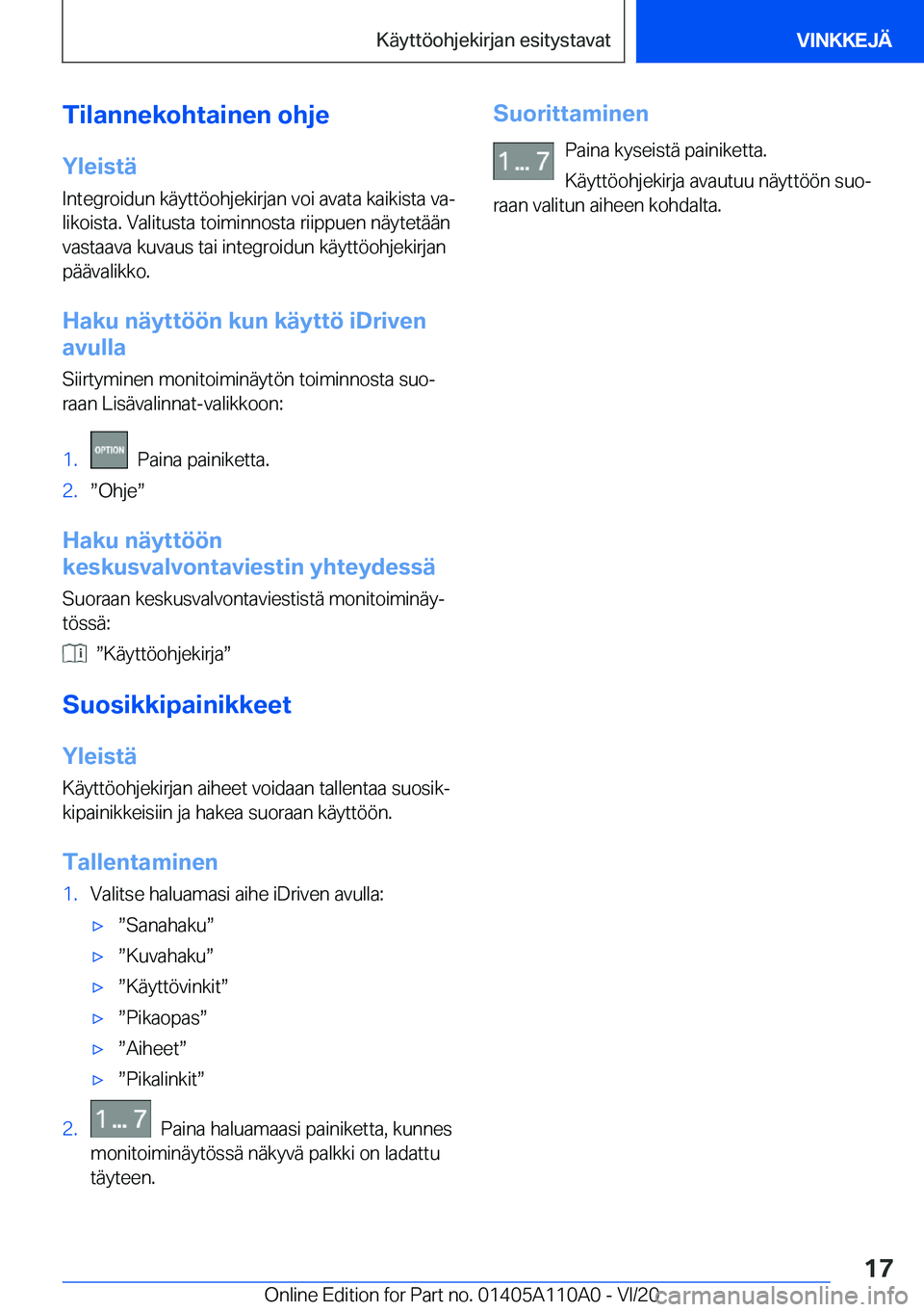 BMW 7 SERIES 2021  Omistajan Käsikirja (in Finnish) �T�i�l�a�n�n�e�k�o�h�t�a�i�n�e�n��o�h�j�e�Y�l�e�i�s�t�