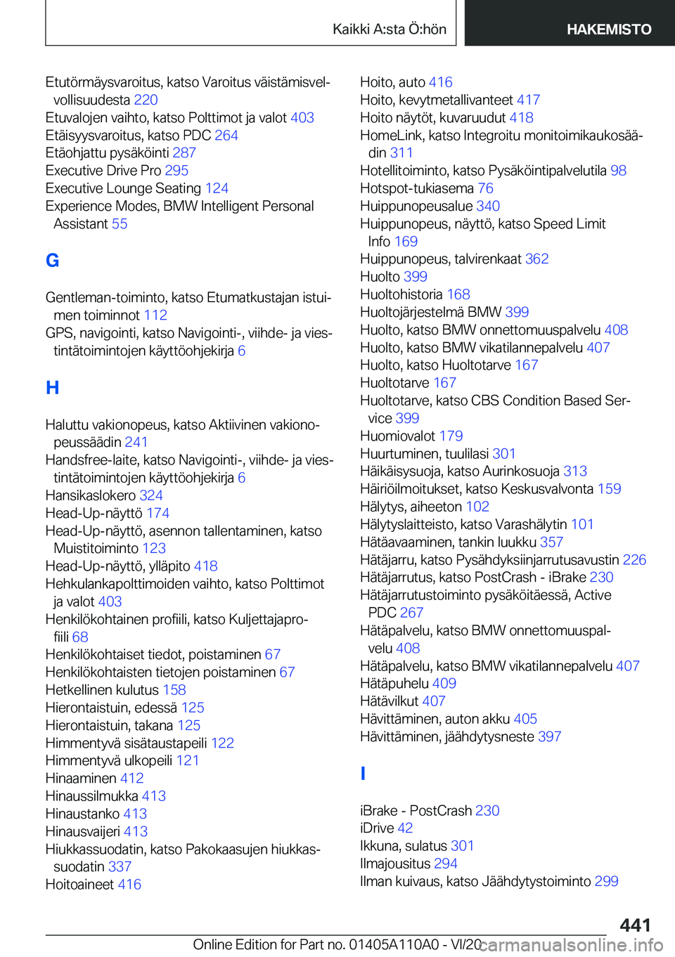 BMW 7 SERIES 2021  Omistajan Käsikirja (in Finnish) �E�t�u�t�