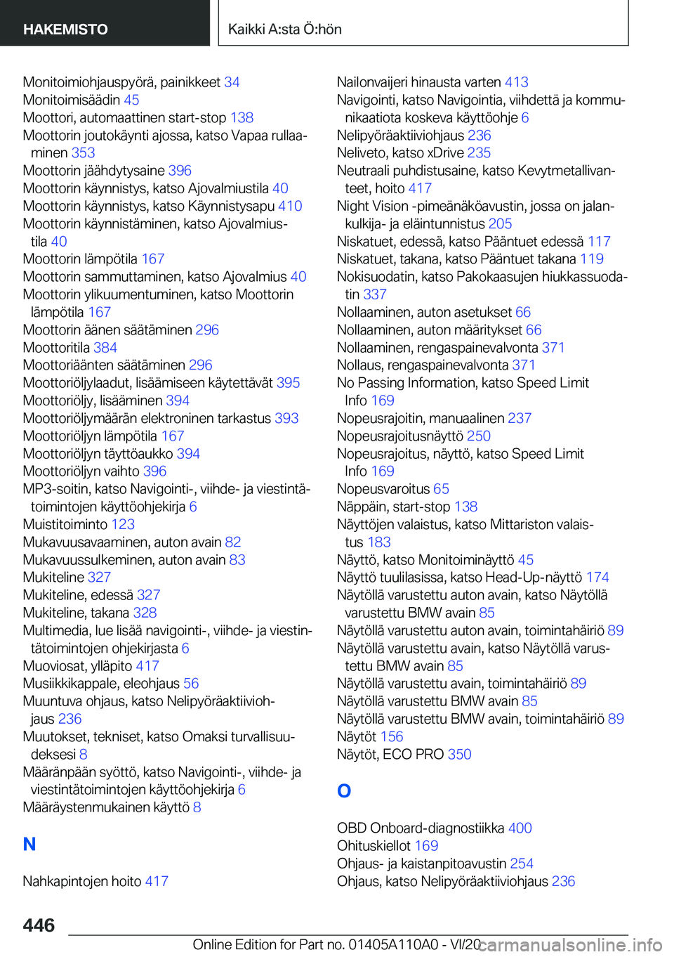 BMW 7 SERIES 2021  Omistajan Käsikirja (in Finnish) �M�o�n�i�t�o�i�m�i�o�h�j�a�u�s�p�y�