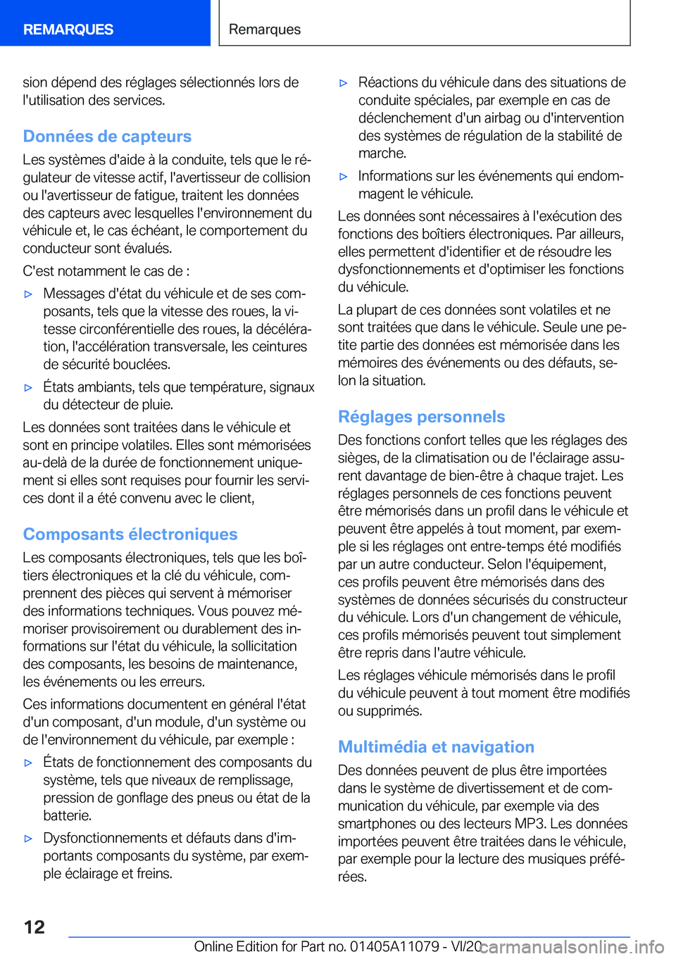 BMW 7 SERIES 2021  Notices Demploi (in French) �s�i�o�n��d�é�p�e�n�d��d�e�s��r�é�g�l�a�g�e�s��s�é�l�e�c�t�i�o�n�n�é�s��l�o�r�s��d�e�l�'�u�t�i�l�i�s�a�t�i�o�n��d�e�s��s�e�r�v�i�c�e�s�.
�D�o�n�n�é�e�s��d�e��c�a�p�t�e�u�r�s
�L�e�s�