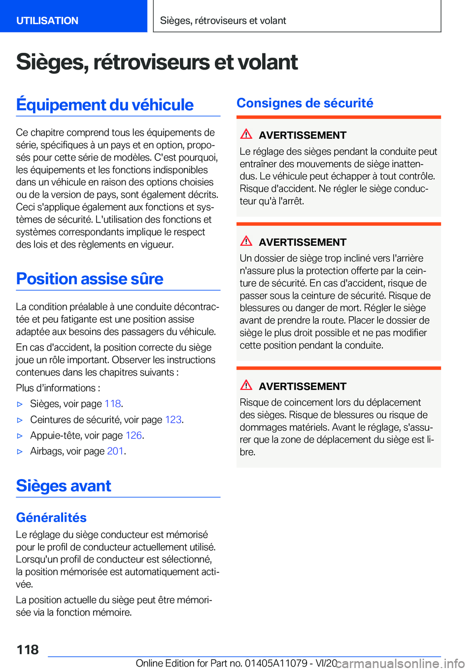 BMW 7 SERIES 2021  Notices Demploi (in French) �S�i�è�g�e�s�,��r�é�t�r�o�v�i�s�e�u�r�s��e�t��v�o�l�a�n�t�É�q�u�i�p�e�m�e�n�t��d�u��v�é�h�i�c�u�l�e
�C�e��c�h�a�p�i�t�r�e��c�o�m�p�r�e�n�d��t�o�u�s��l�e�s��é�q�u�i�p�e�m�e�n�t�s��d�e�s