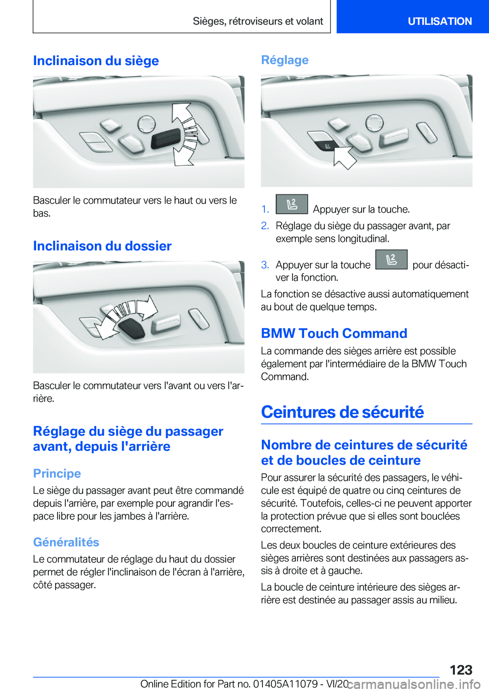 BMW 7 SERIES 2021  Notices Demploi (in French) �I�n�c�l�i�n�a�i�s�o�n��d�u��s�i�è�g�e
�B�a�s�c�u�l�e�r��l�e��c�o�m�m�u�t�a�t�e�u�r��v�e�r�s��l�e��h�a�u�t��o�u��v�e�r�s��l�e�b�a�s�.
�I�n�c�l�i�n�a�i�s�o�n��d�u��d�o�s�s�i�e�r
�B�a�s�c�u