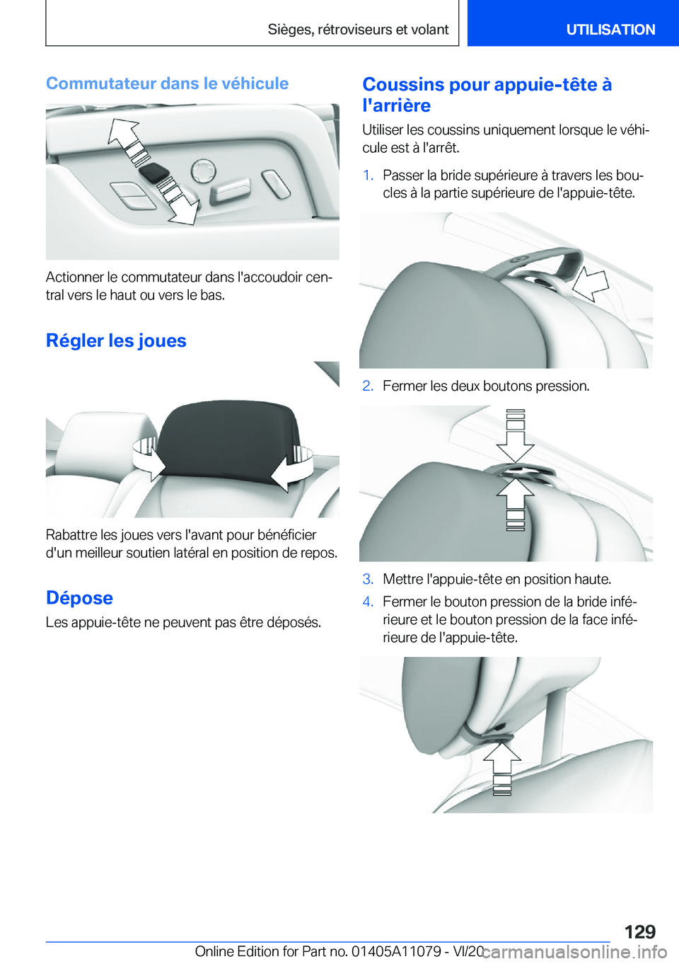 BMW 7 SERIES 2021  Notices Demploi (in French) �C�o�m�m�u�t�a�t�e�u�r��d�a�n�s��l�e��v�é�h�i�c�u�l�e
�A�c�t�i�o�n�n�e�r��l�e��c�o�m�m�u�t�a�t�e�u�r��d�a�n�s��l�'�a�c�c�o�u�d�o�i�r��c�e�nj�t�r�a�l��v�e�r�s��l�e��h�a�u�t��o�u��v�e