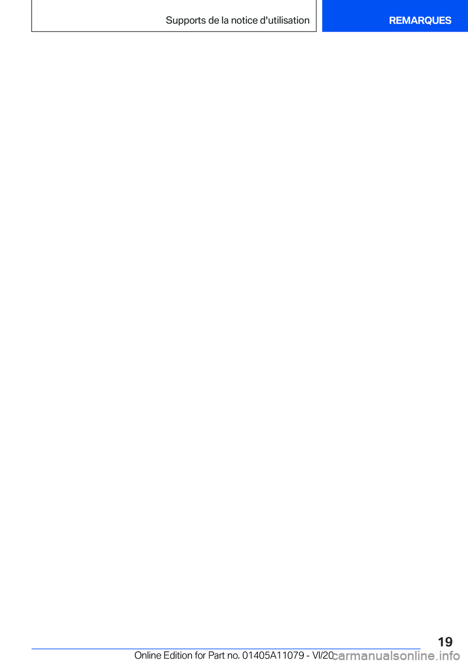 BMW 7 SERIES 2021  Notices Demploi (in French) �S�e�i�t�e��1�9�S�u�p�p�o�r�t�s��d�e��l�a��n�o�t�i�c�e��d��u�t�i�l�i�s�a�t�i�o�n�R�E�M�A�R�Q�U�E�S�1�9
�O�n�l�i�n�e��E�d�i�t�i�o�n��f�o�r��P�a�r�t��n�o�.��0�1�4�0�5�A�1�1�0�7�9��-��V�I�/�