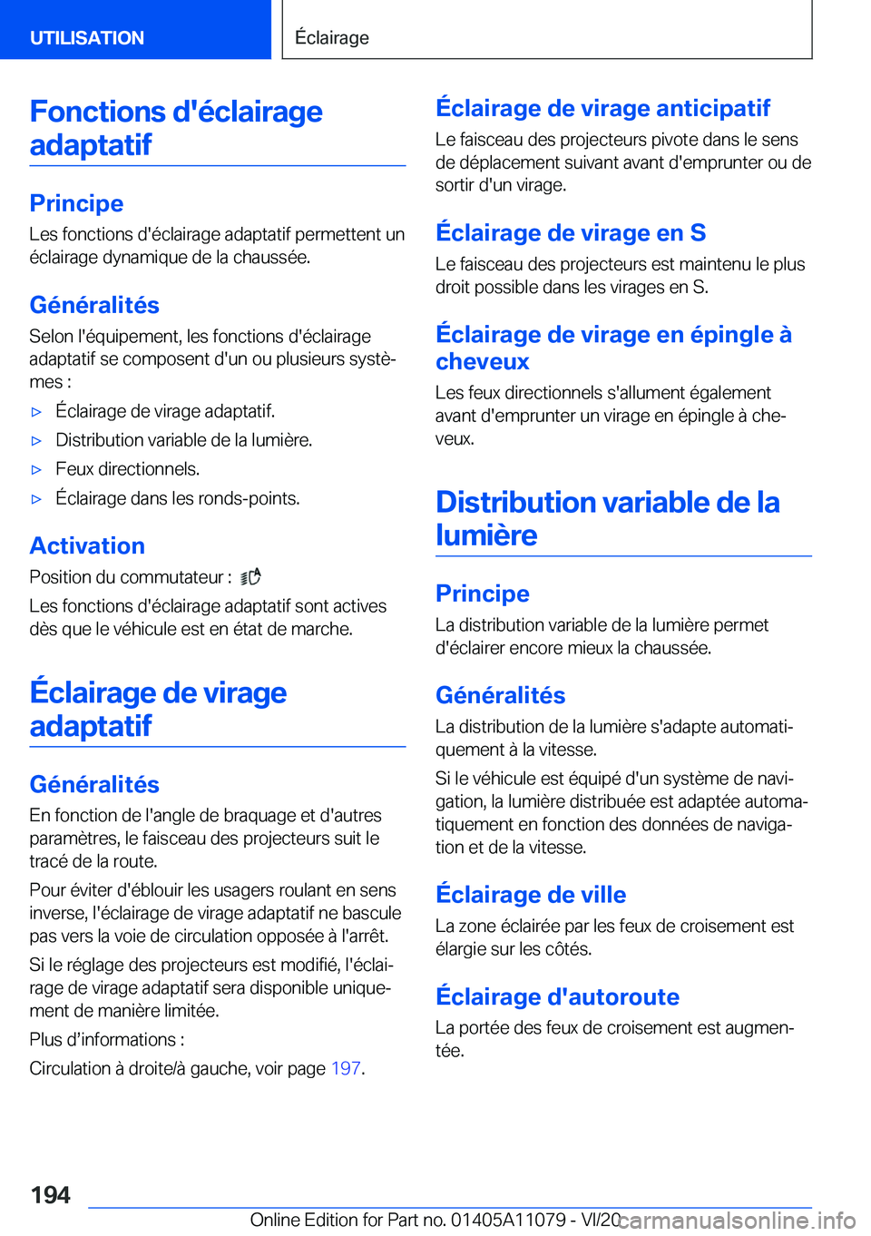BMW 7 SERIES 2021  Notices Demploi (in French) �F�o�n�c�t�i�o�n�s��d�'�é�c�l�a�i�r�a�g�e�a�d�a�p�t�a�t�i�f
�P�r�i�n�c�i�p�e
�L�e�s��f�o�n�c�t�i�o�n�s��d�'�é�c�l�a�i�r�a�g�e��a�d�a�p�t�a�t�i�f��p�e�r�m�e�t�t�e�n�t��u�n
�é�c�l�a�i�r