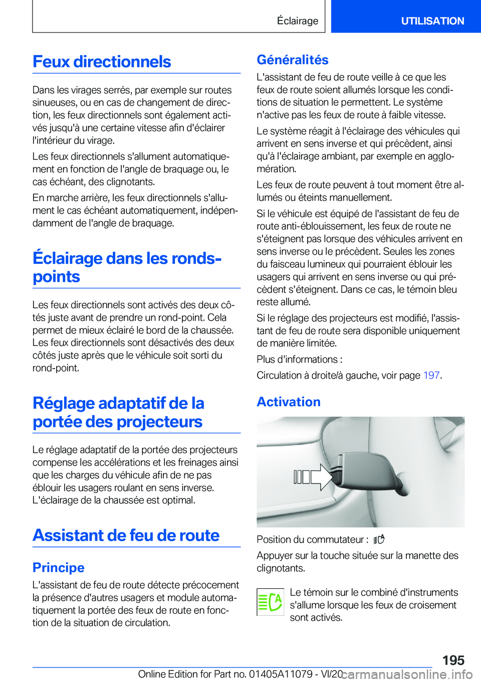 BMW 7 SERIES 2021  Notices Demploi (in French) �F�e�u�x��d�i�r�e�c�t�i�o�n�n�e�l�s
�D�a�n�s��l�e�s��v�i�r�a�g�e�s��s�e�r�r�é�s�,��p�a�r��e�x�e�m�p�l�e��s�u�r��r�o�u�t�e�s
�s�i�n�u�e�u�s�e�s�,��o�u��e�n��c�a�s��d�e��c�h�a�n�g�e�m�e�n�