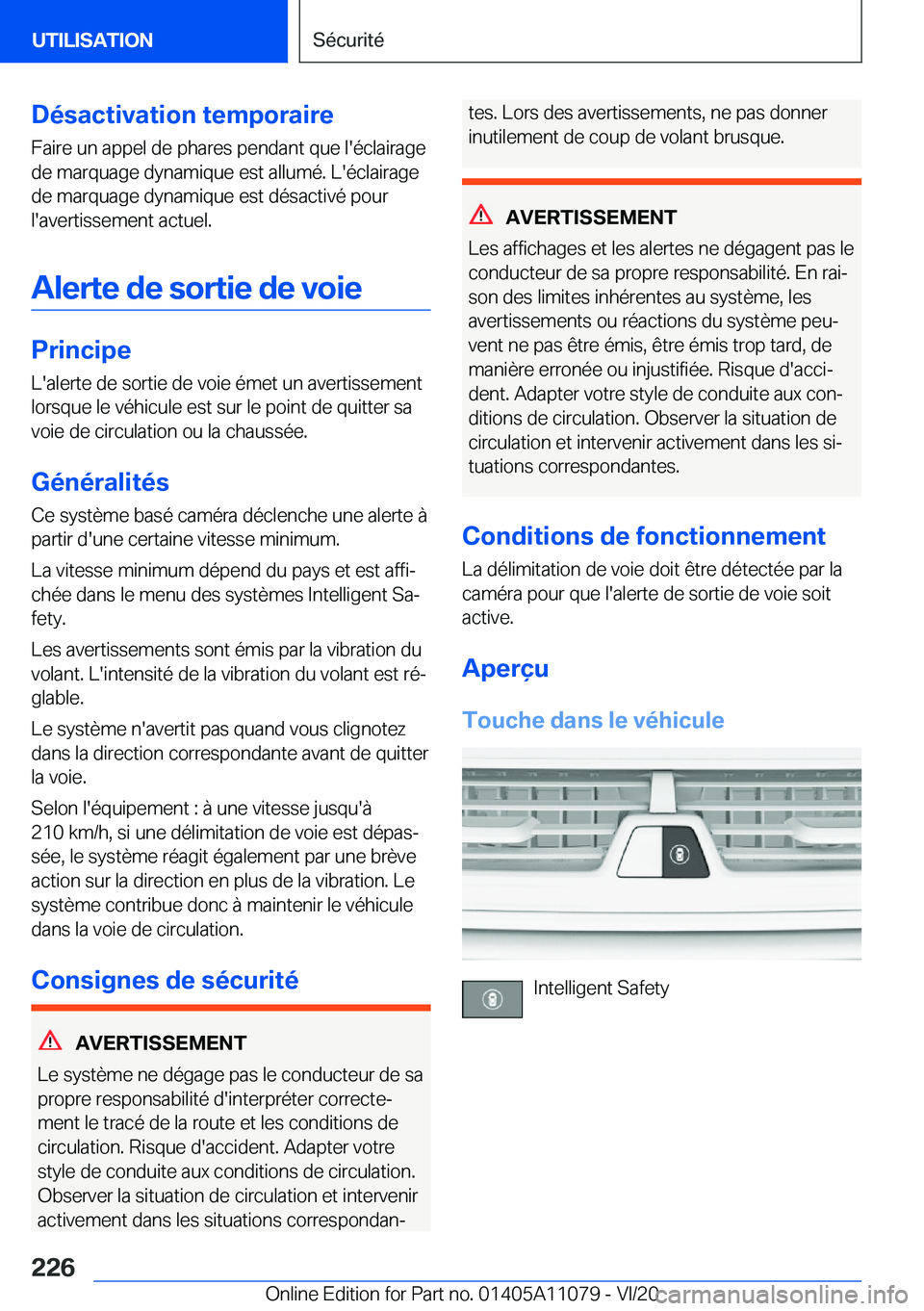 BMW 7 SERIES 2021  Notices Demploi (in French) �D�é�s�a�c�t�i�v�a�t�i�o�n��t�e�m�p�o�r�a�i�r�e
�F�a�i�r�e��u�n��a�p�p�e�l��d�e��p�h�a�r�e�s��p�e�n�d�a�n�t��q�u�e��l�'�é�c�l�a�i�r�a�g�e
�d�e��m�a�r�q�u�a�g�e��d�y�n�a�m�i�q�u�e��e�s
