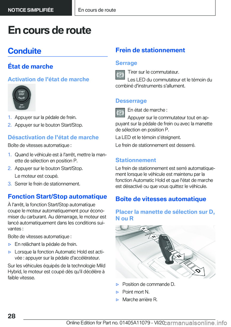 BMW 7 SERIES 2021  Notices Demploi (in French) �E�n��c�o�u�r�s��d�e��r�o�u�t�e�C�o�n�d�u�i�t�e
�É�t�a�t��d�e��m�a�r�c�h�e
�A�c�t�i�v�a�t�i�o�n��d�e��l�'�é�t�a�t��d�e��m�a�r�c�h�e
�1�.�A�p�p�u�y�e�r��s�u�r��l�a��p�é�d�a�l�e��d�e